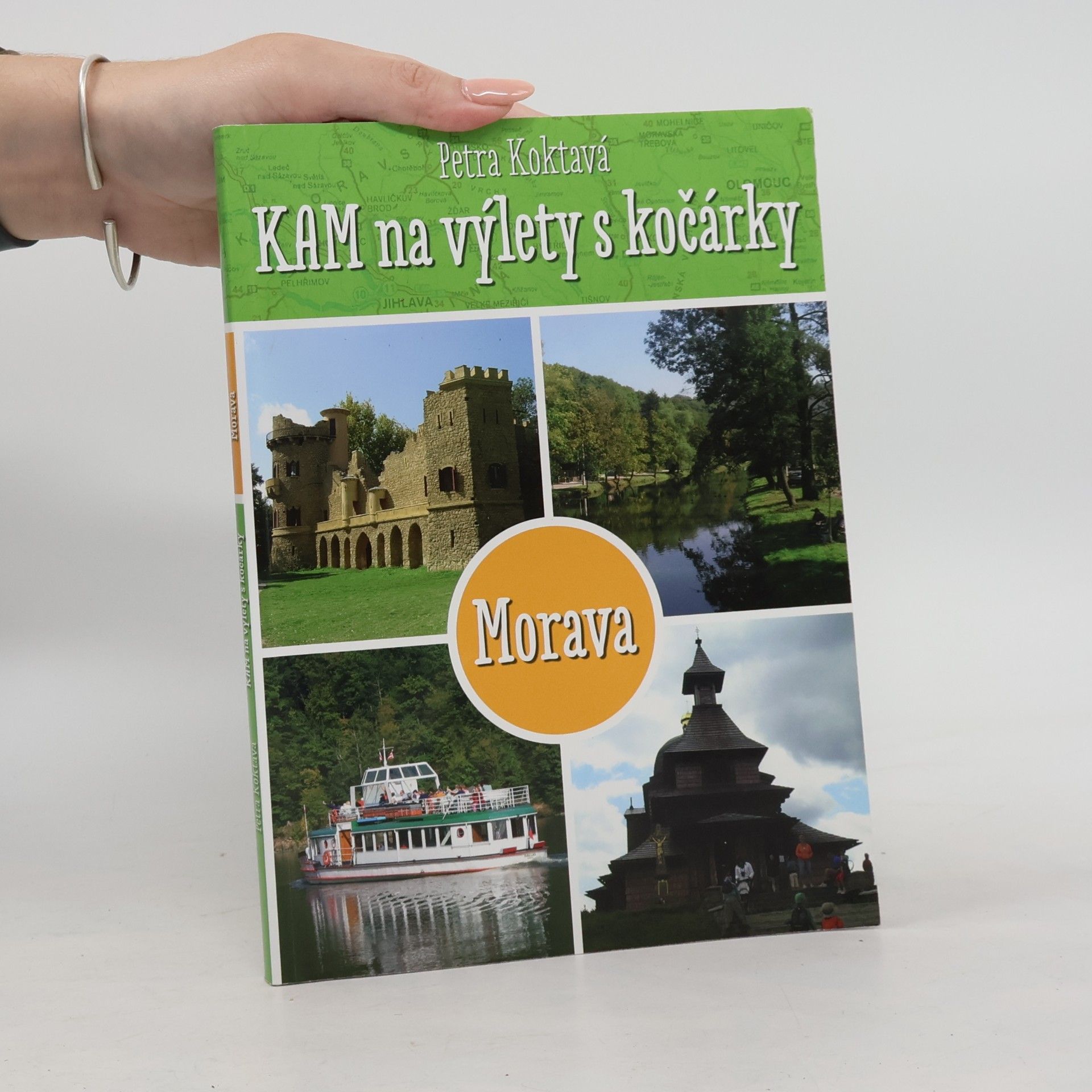 Petra Koktavá Kam na výlety s kočárkem. Morava