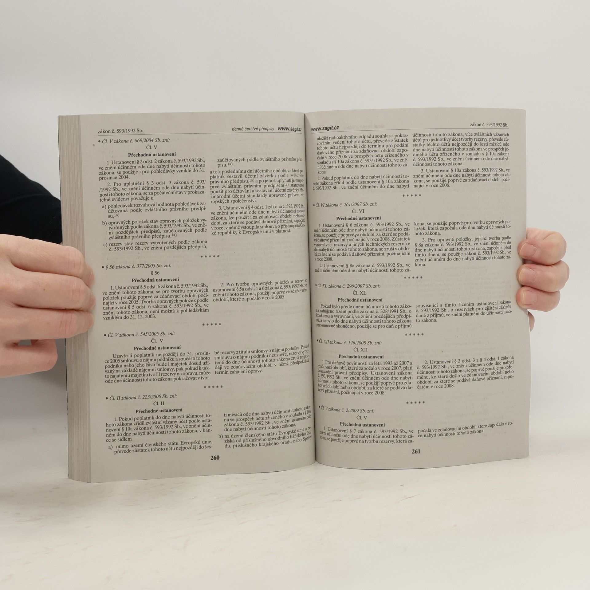 Various authors Daně z příjmů 2025 : aktuální znění zákona o daních z příjmů od 1.1.2025, zákon o rezervách, vyhlášky, pokyny a sdělení MF a GFŘ ; Daňová opatření ve vztahu k Ukrajině : redakční uzávěrka 1.1.2025 Daňová opatření ve vztahu k Ukrajině