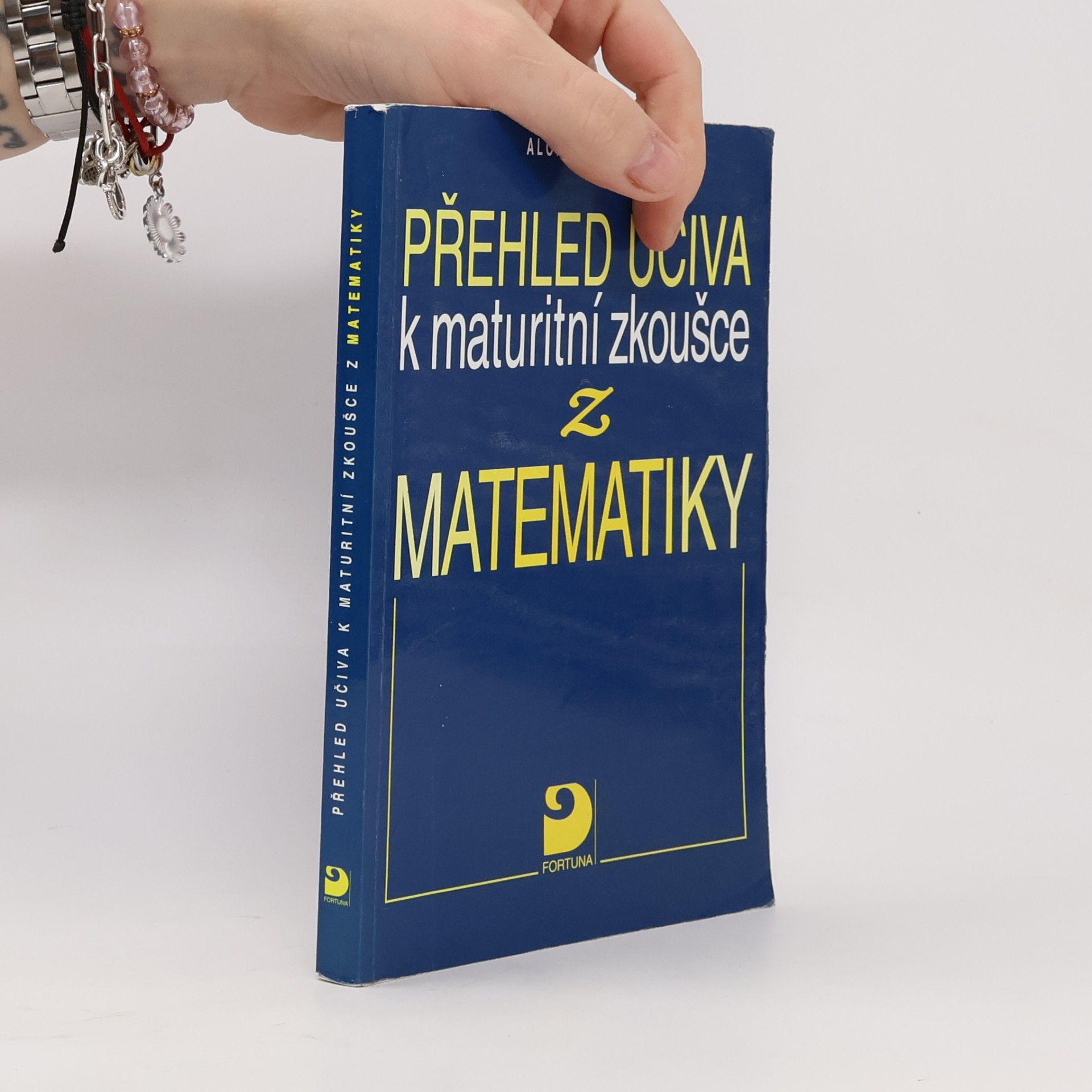 Alois Halouzka Přehled učiva k maturitní zkoušce z matematiky