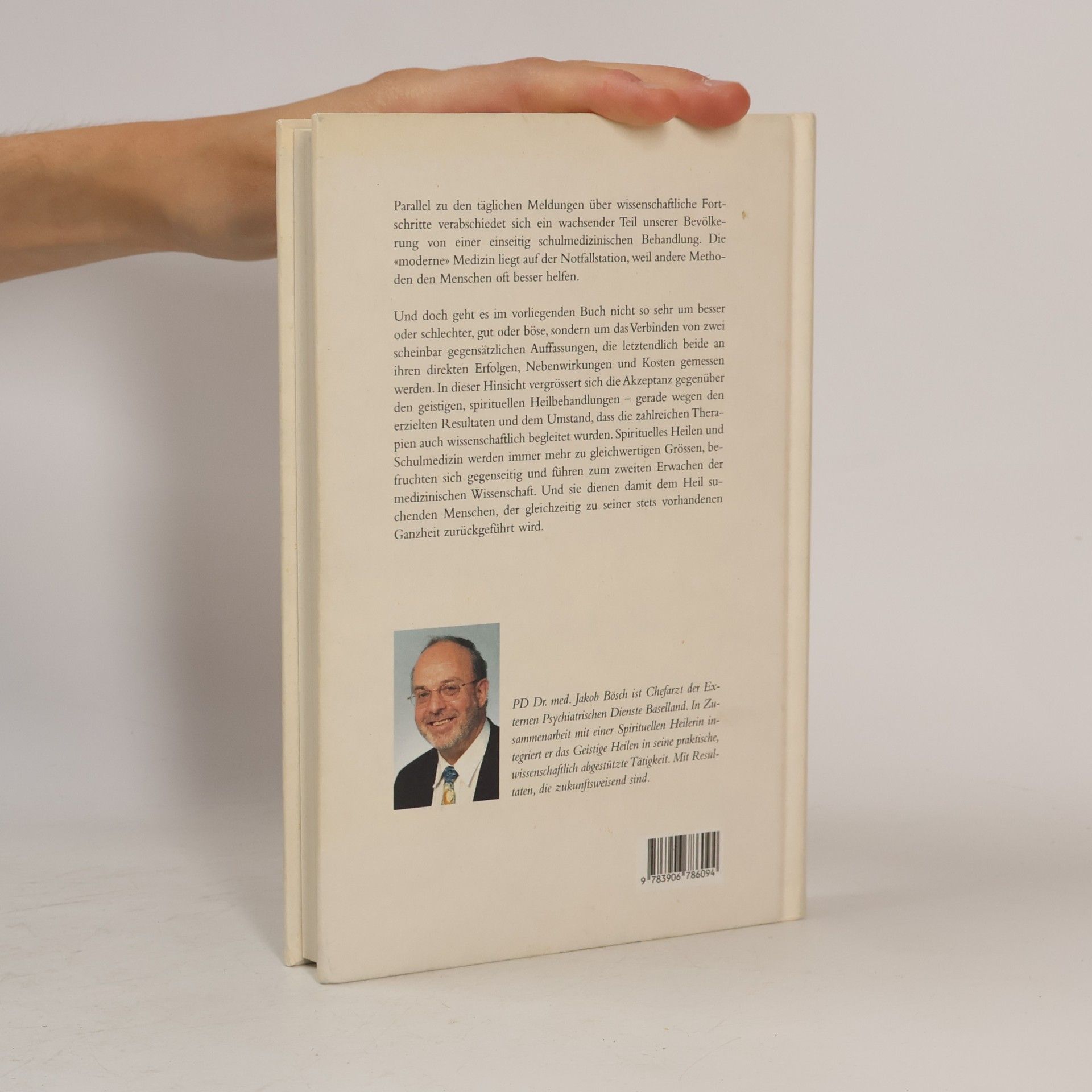 Jakob Bösch Spirituelles Heilen und Schulmedizin