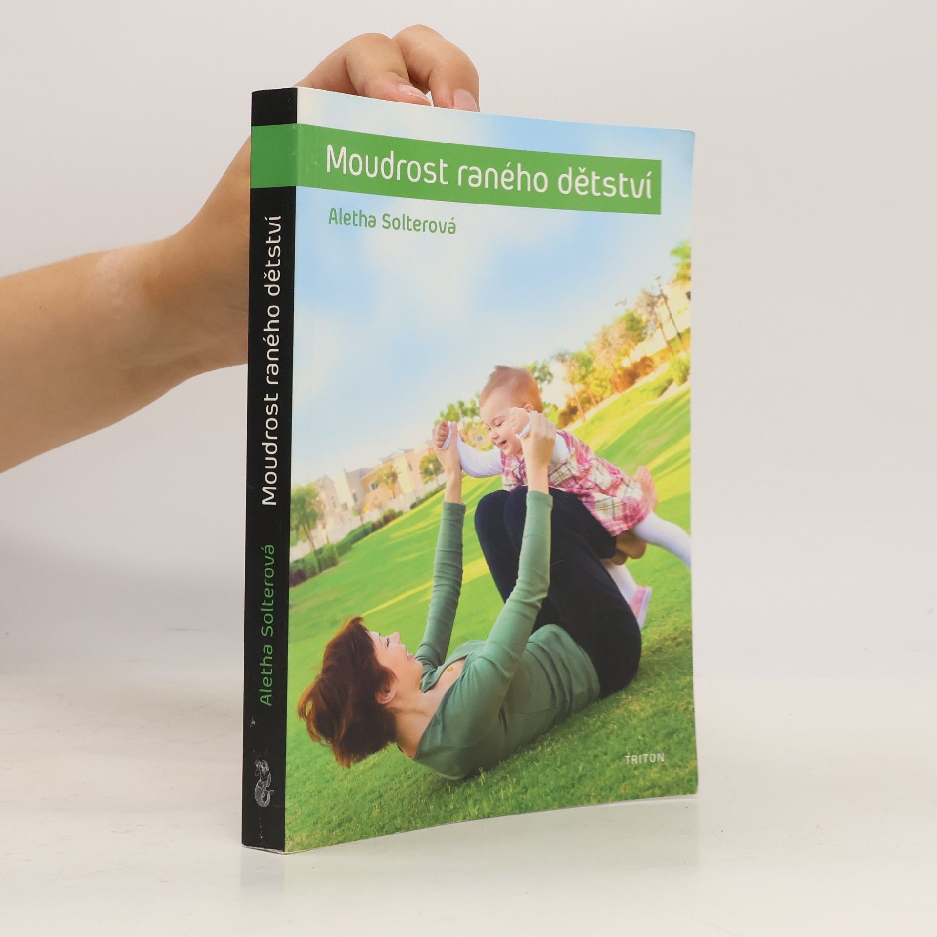 Aletha Solter Moudrost raného dětství