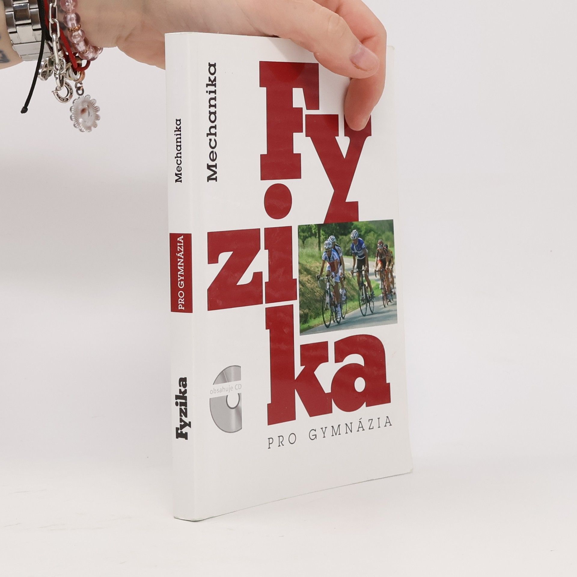 Various authors Fyzika pro gymnázia. Mechanika