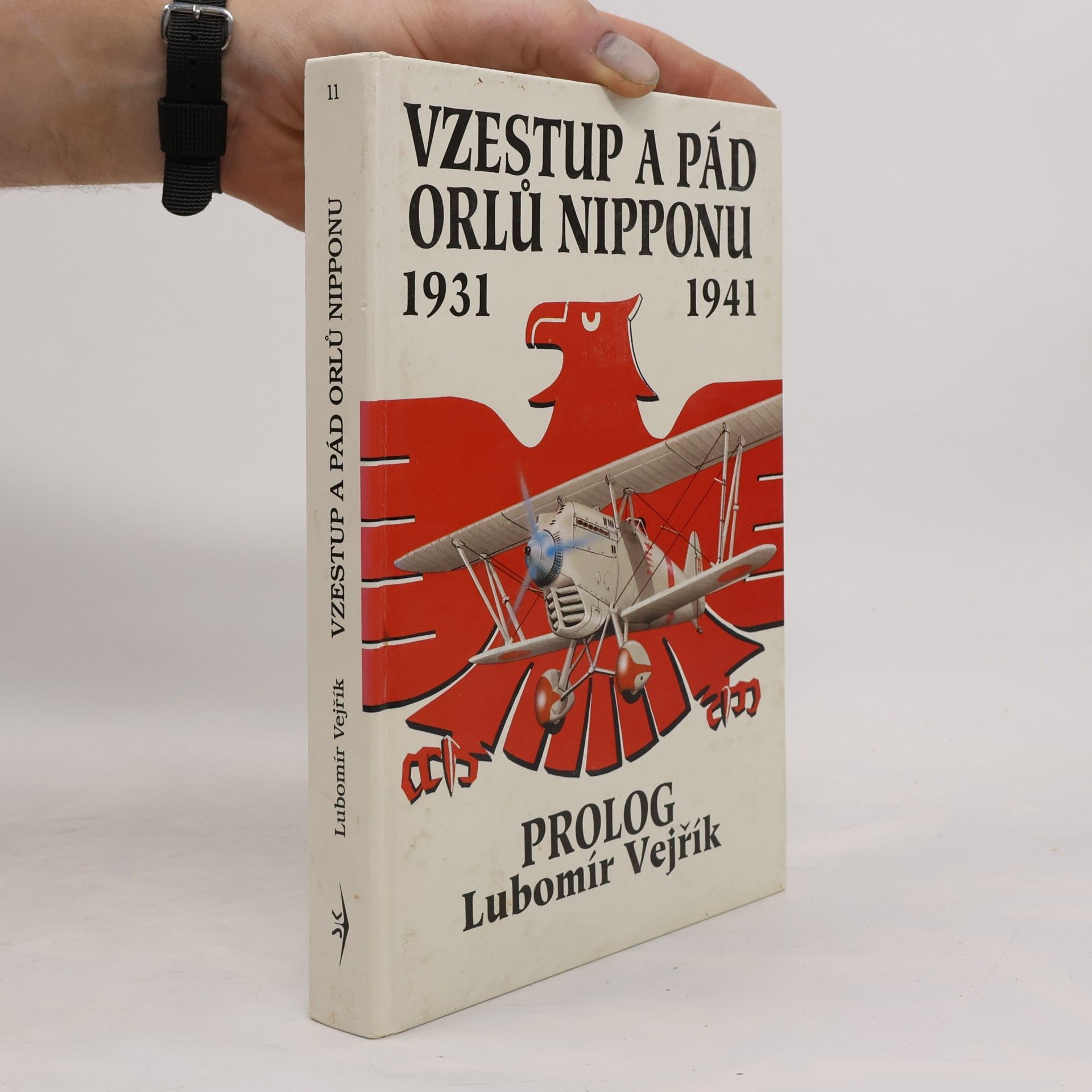 Arnošt Moucha Vzestup a pád orlů Nipponu. 1931 - 1941. Historie japonského letectva. Díl 1, Prolog