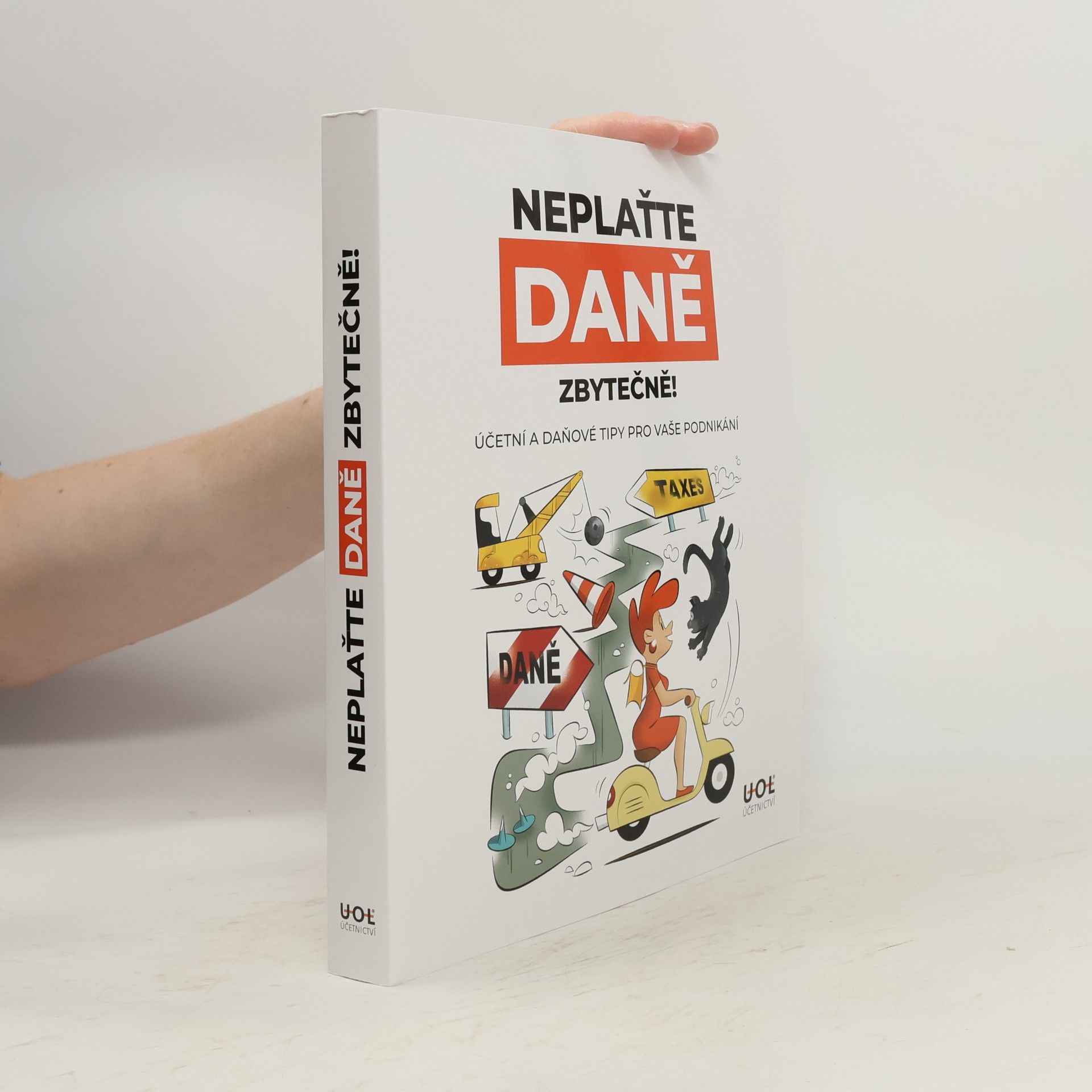 kolektiv Neplaťte daně zbytečně!