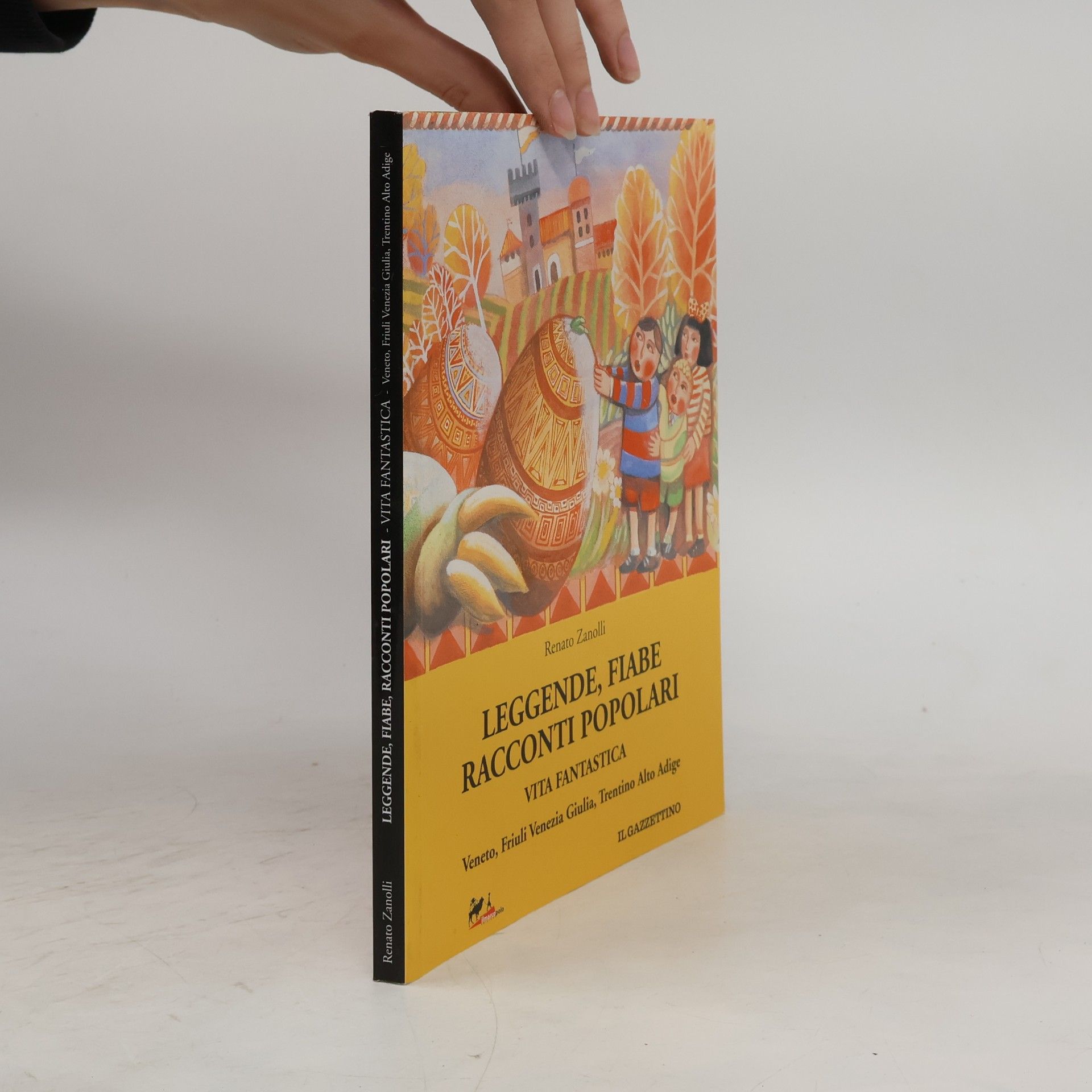 Renato Zanolli Leggende, Fiabe Racconti Popolari