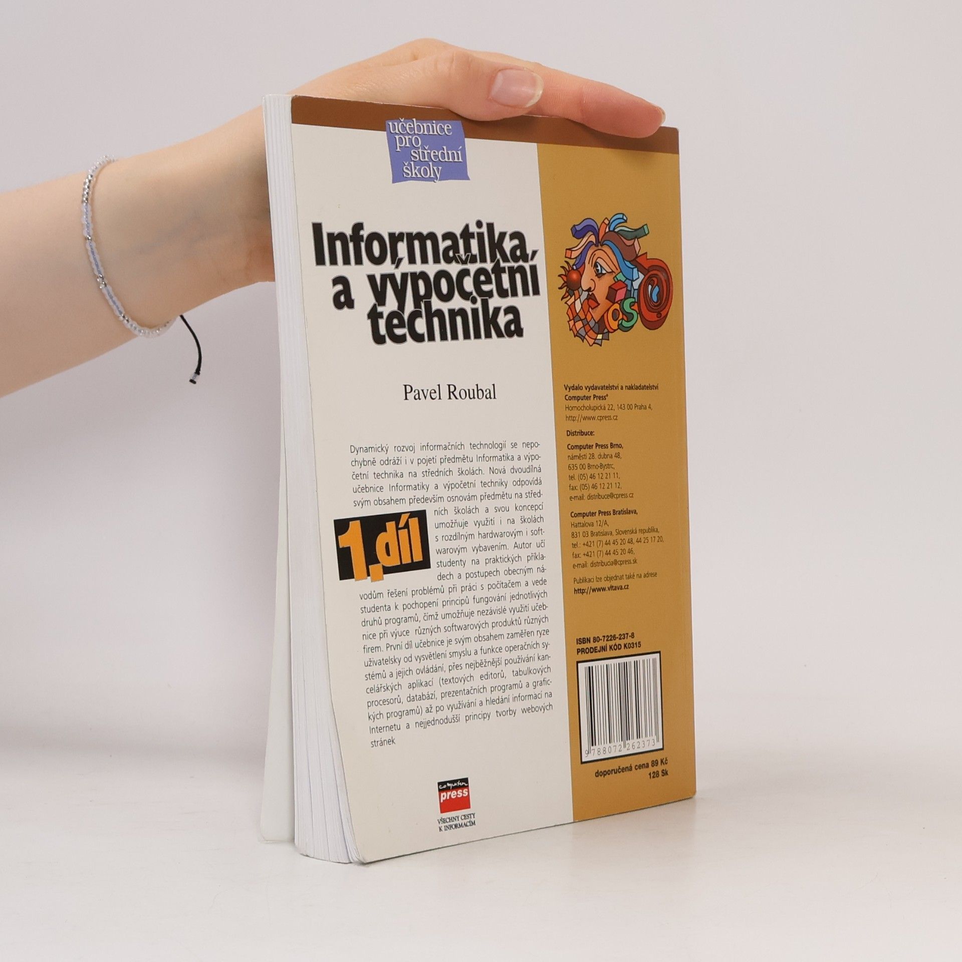 Pavel Roubal Informatika a výpočetní technika pro střední školy. Díl 1.