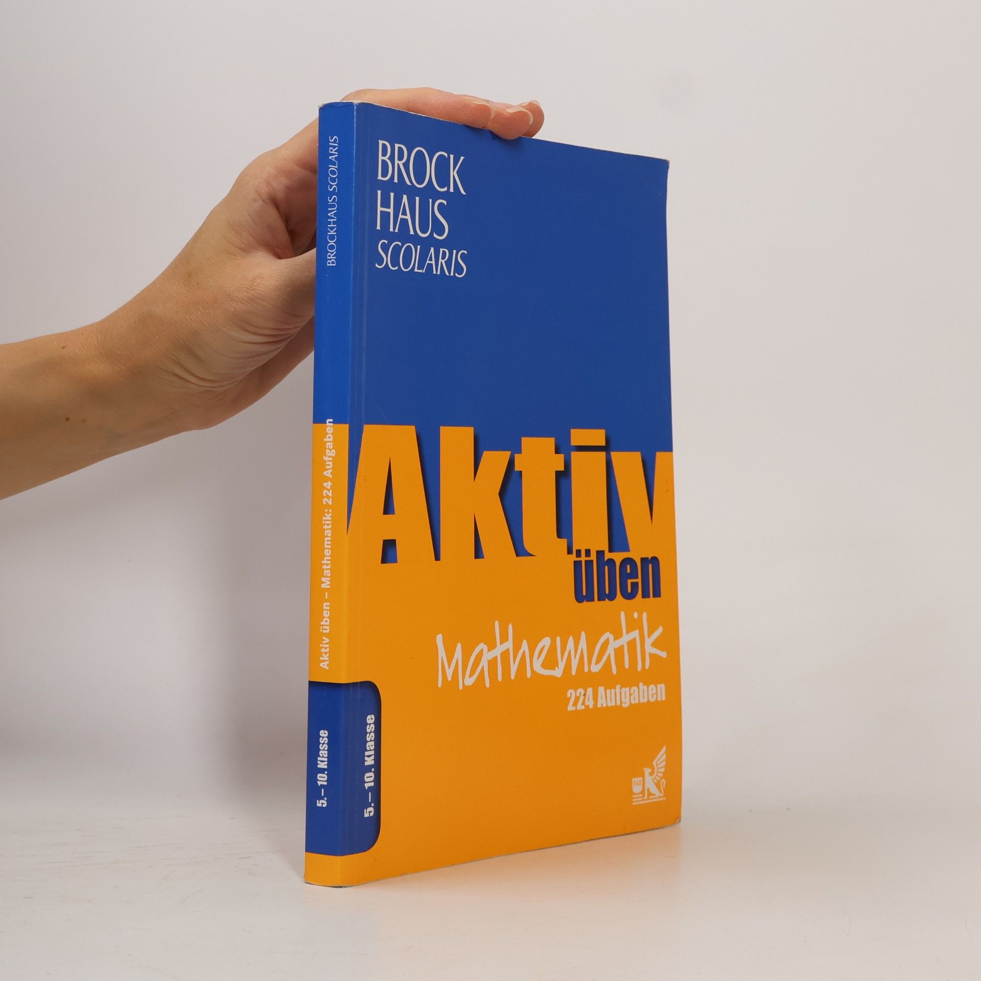 Magdalena Albrecht Brockhaus Scolaris aktiv üben Mathematik 5.-10. Klasse. 224 Aufgaben