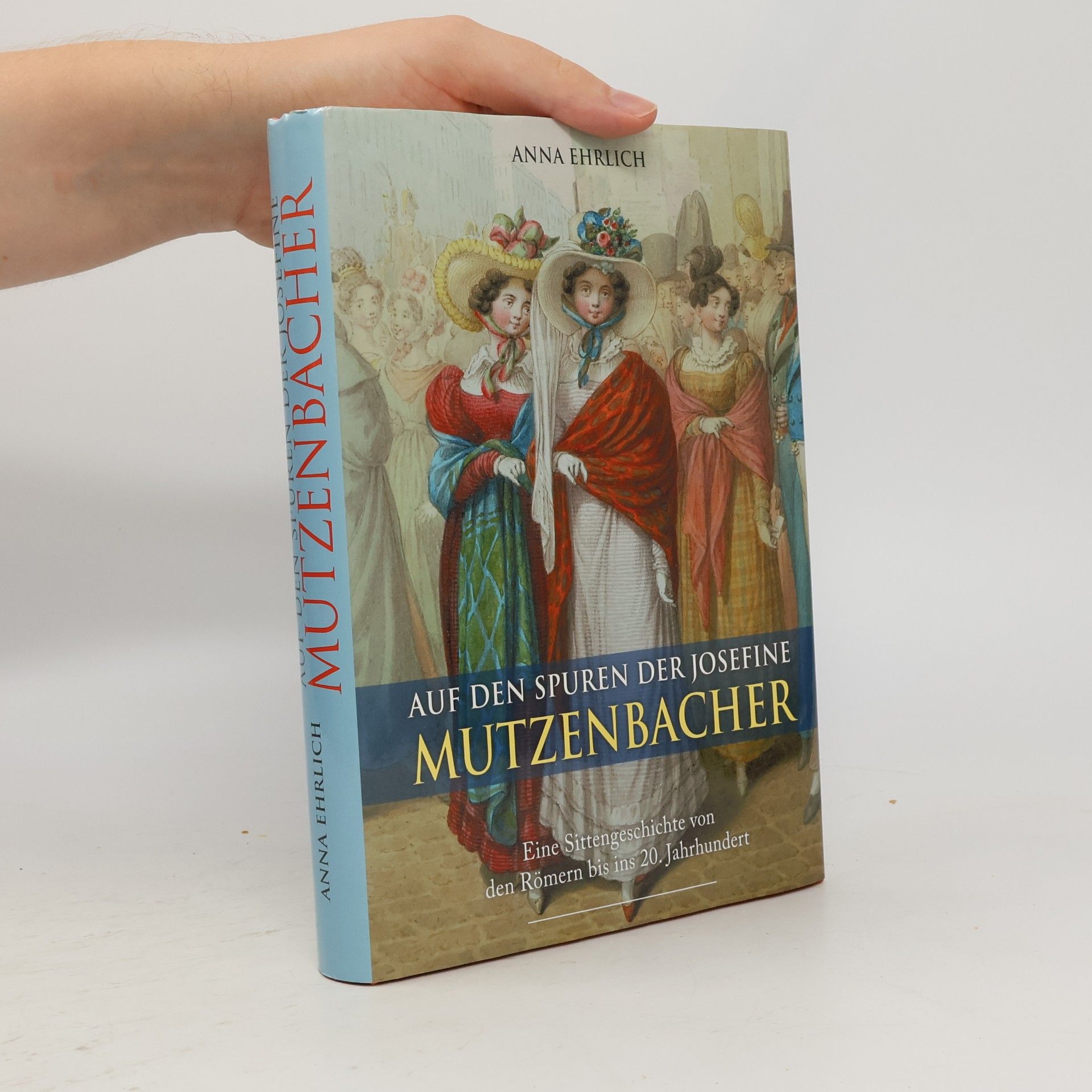 Anna Ehrlich Mutzenbacher. Auf den spuren der Josefine