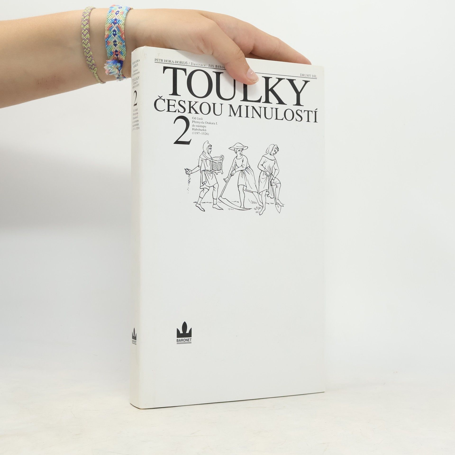 Petr Hořejš Toulky českou minulostí 2