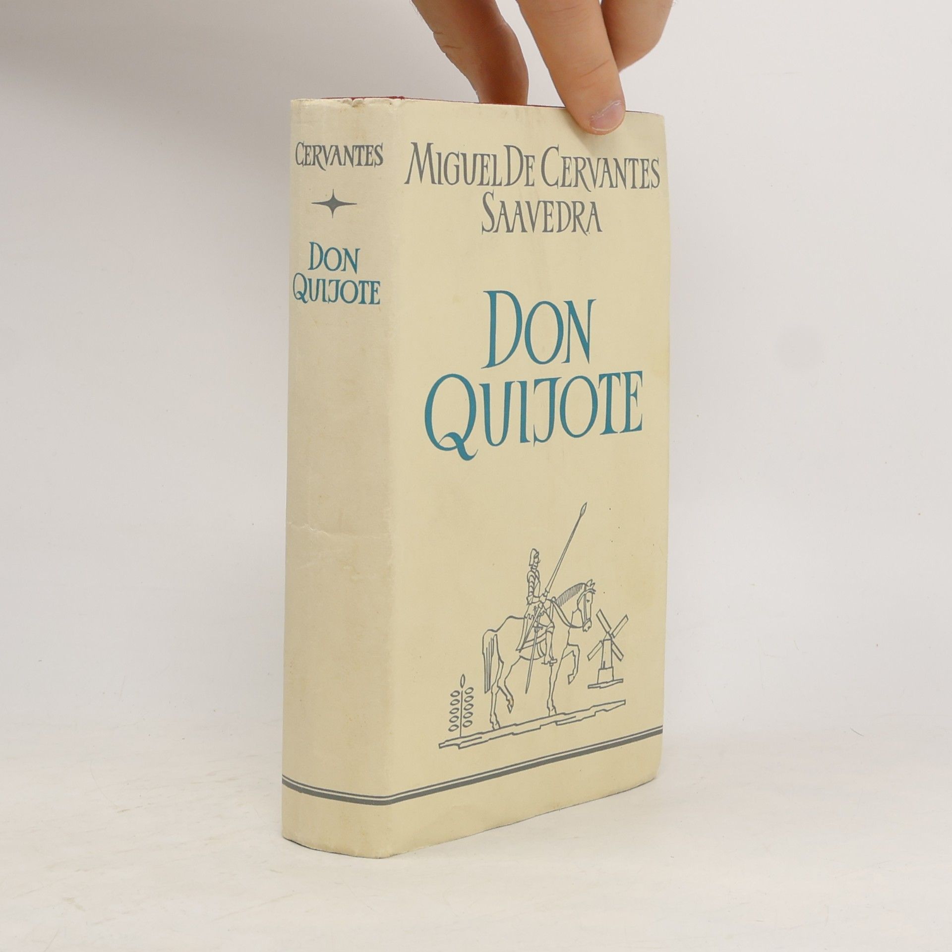 Miguel de Cervantes y Saavedra Don Quijote