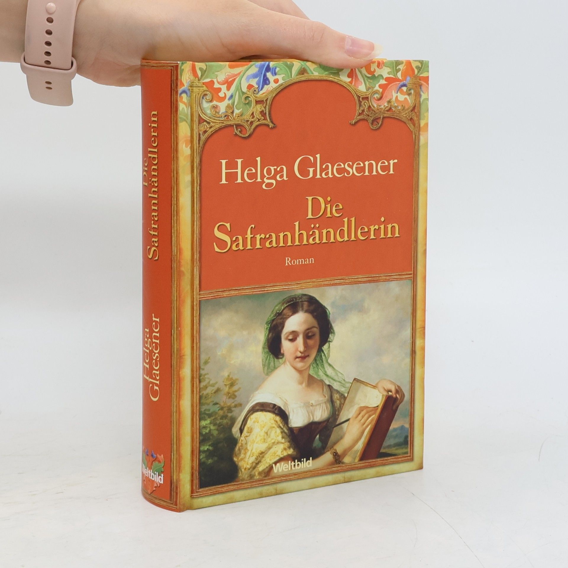 Helga Glaesener Die Safranhändlerin