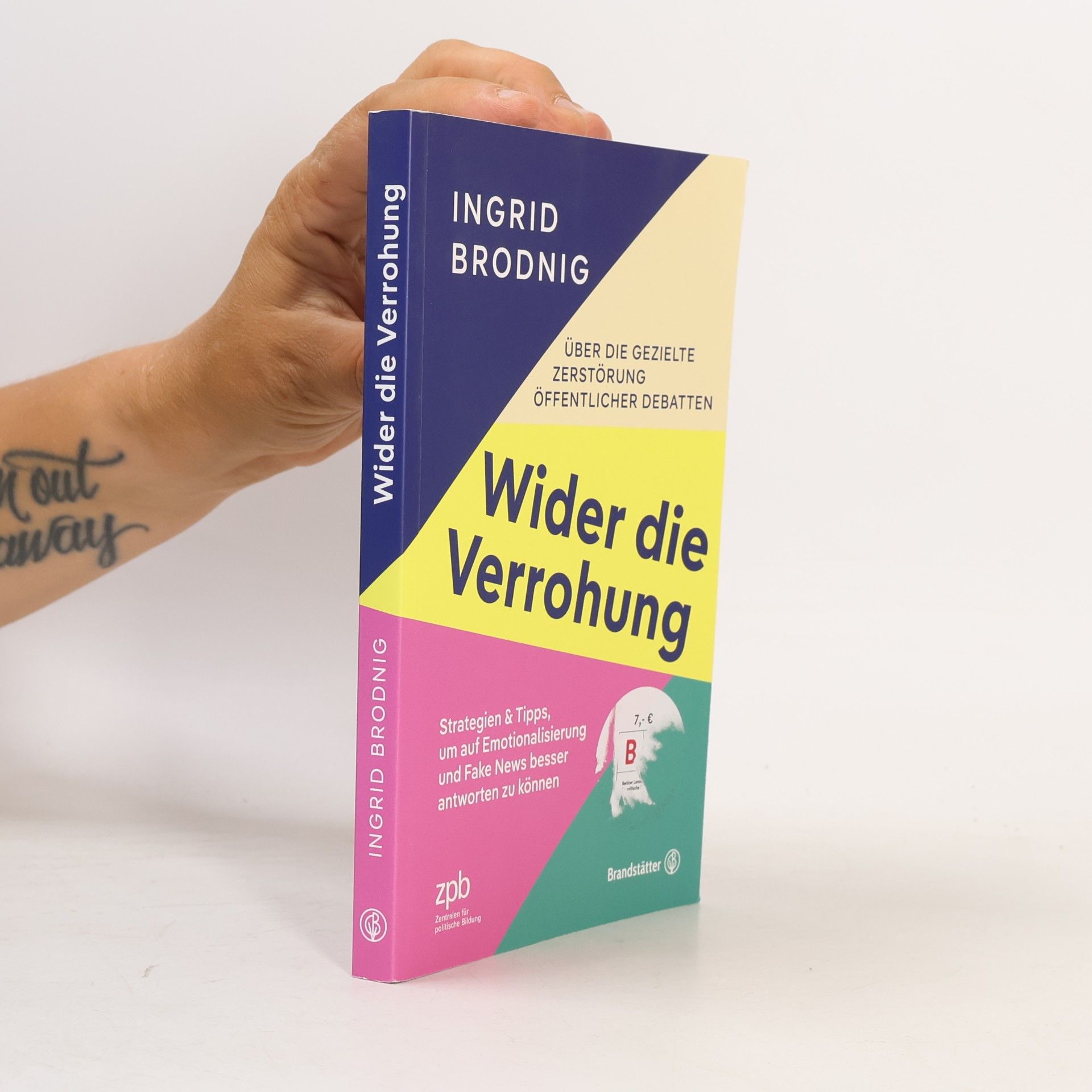 Ingrid Brodnig Wider die Verrohung