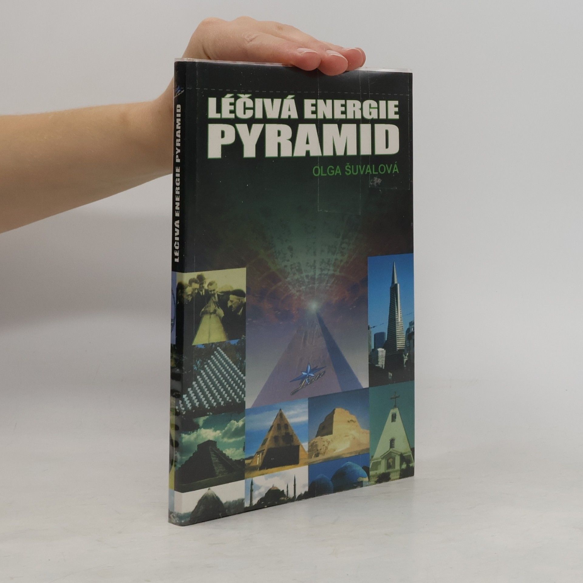 Olga Šuvalová Léčivá energie pyramid
