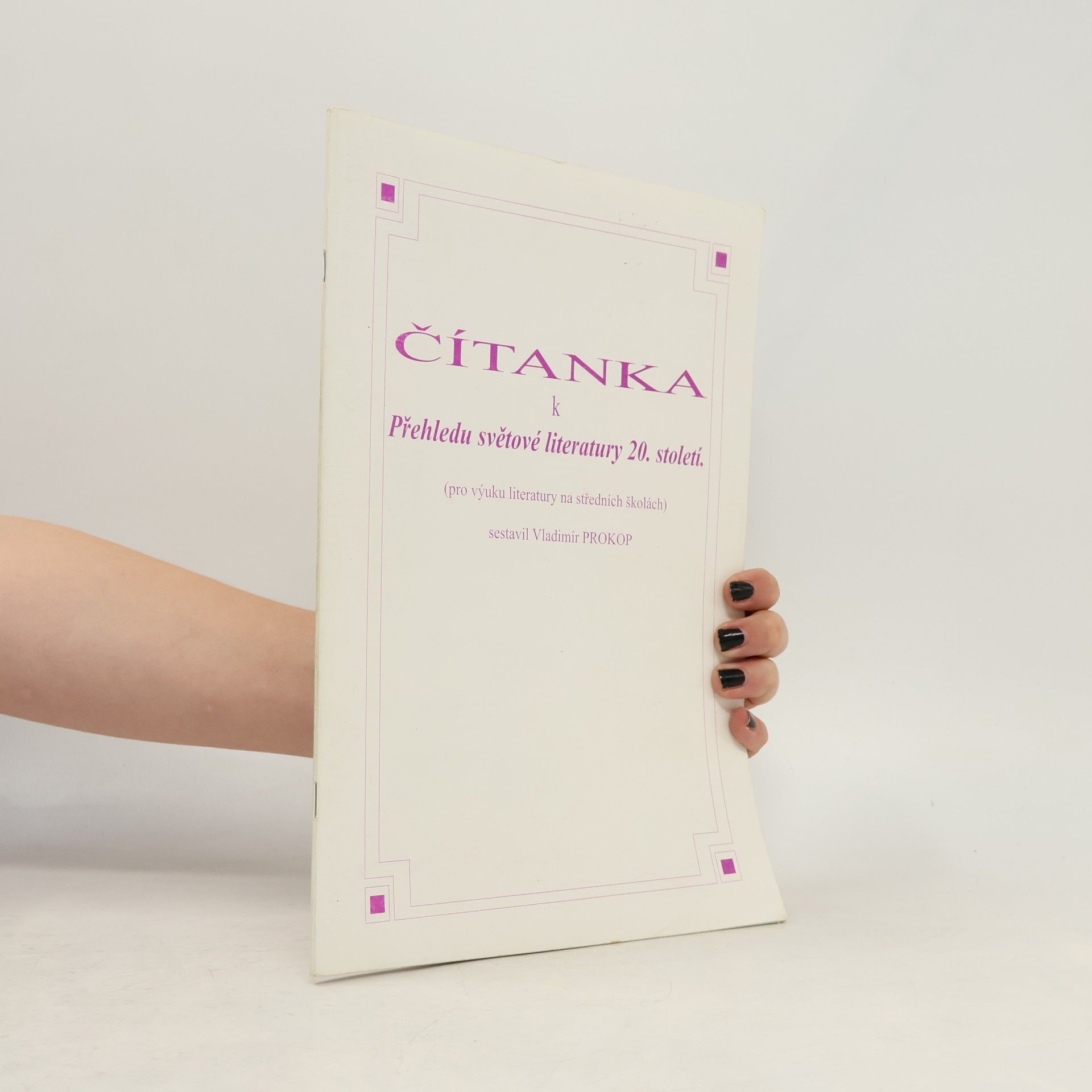 Vladimír Prokop Čítanka k Přehledu světové literatury 20. století