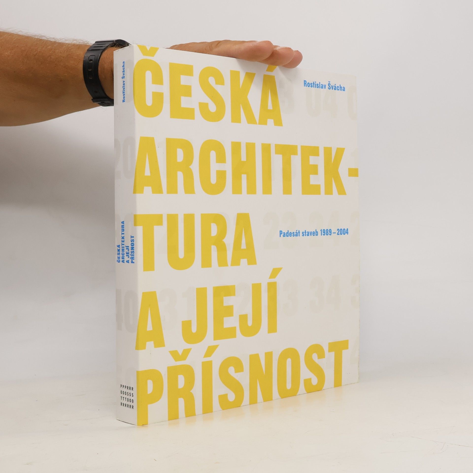 Rostislav Švácha Česká architektura a její přísnost