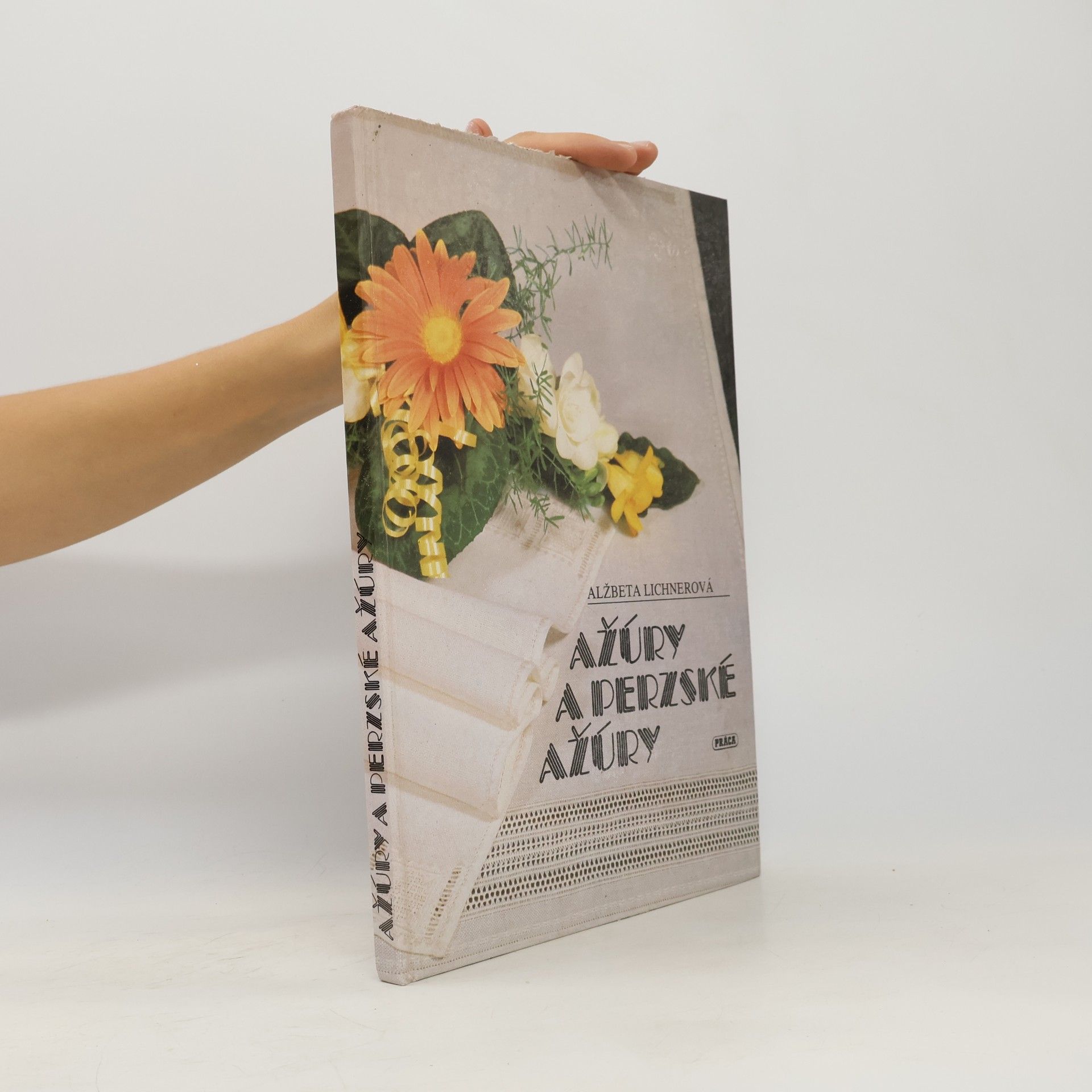 Alžbeta Lichnerová Ažúry a perzské ažúry