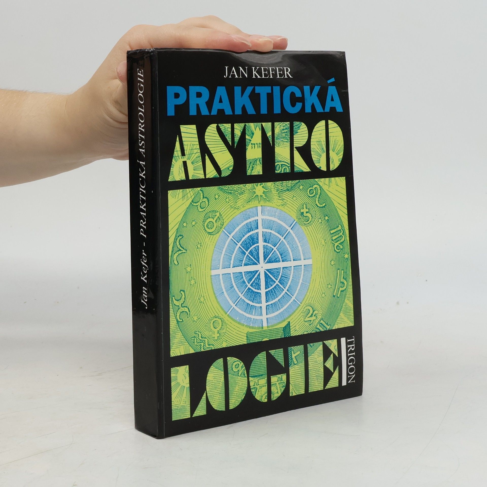 Jan Kefer Praktická astrologie