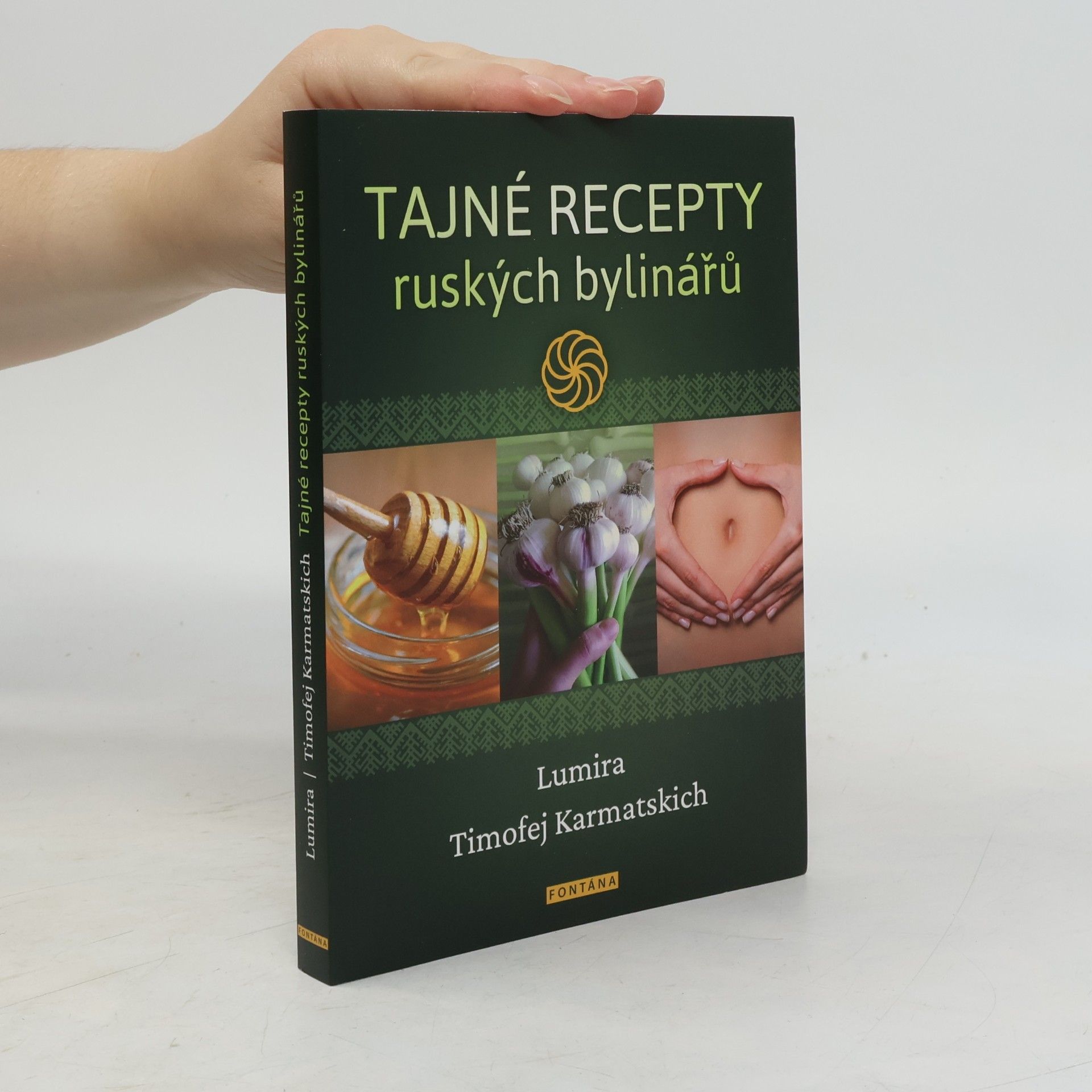 Tajné recepty ruských bylinářů : celostní metody posilování zdraví