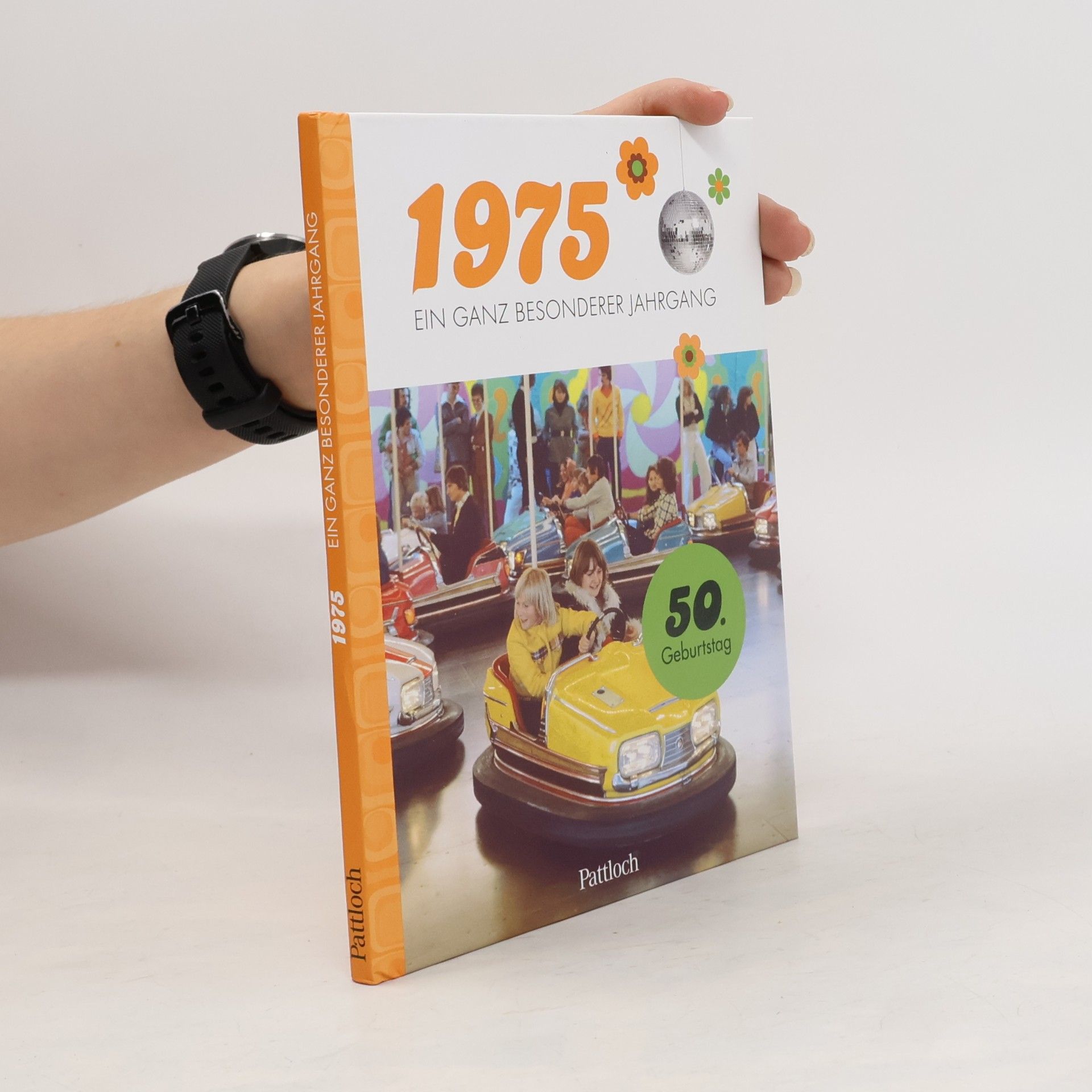 Autorenkollektiv 1975 - Ein ganz besonderer Jahrgang. Jahrgangsbuch zum 50. Geburtstag