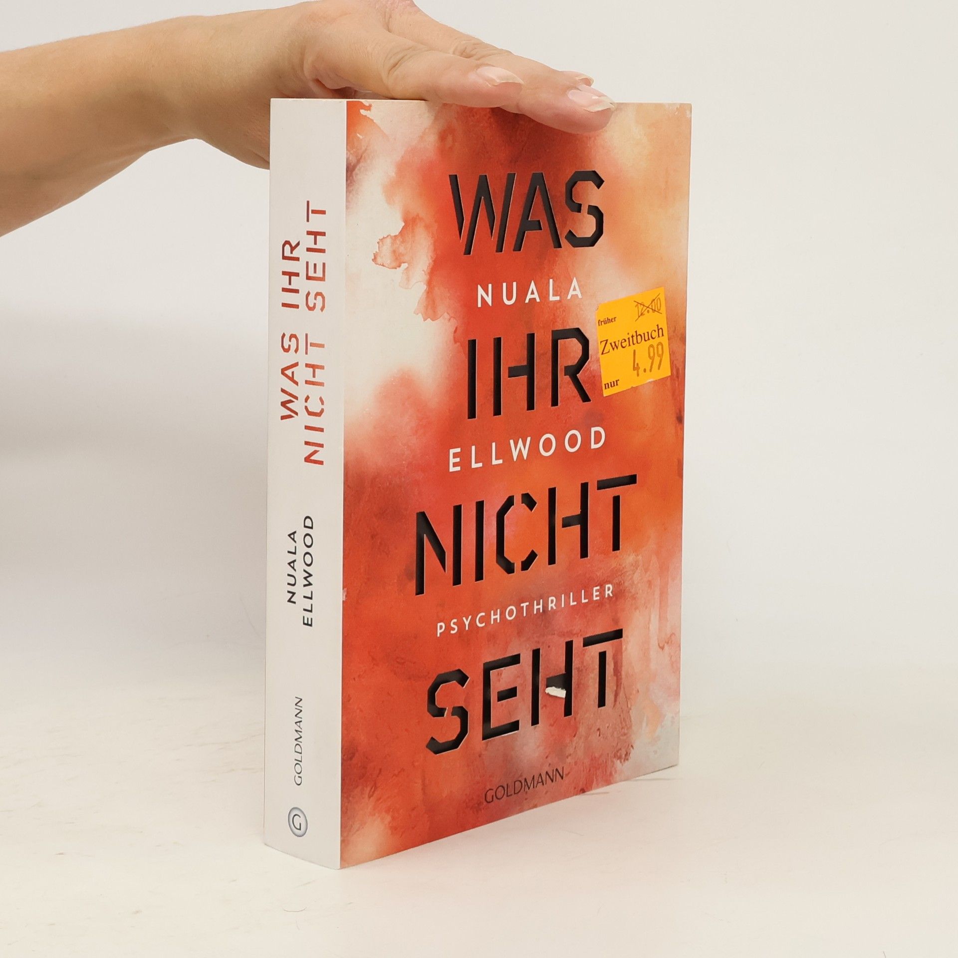 Nuala Ellwood Was ihr nicht seht