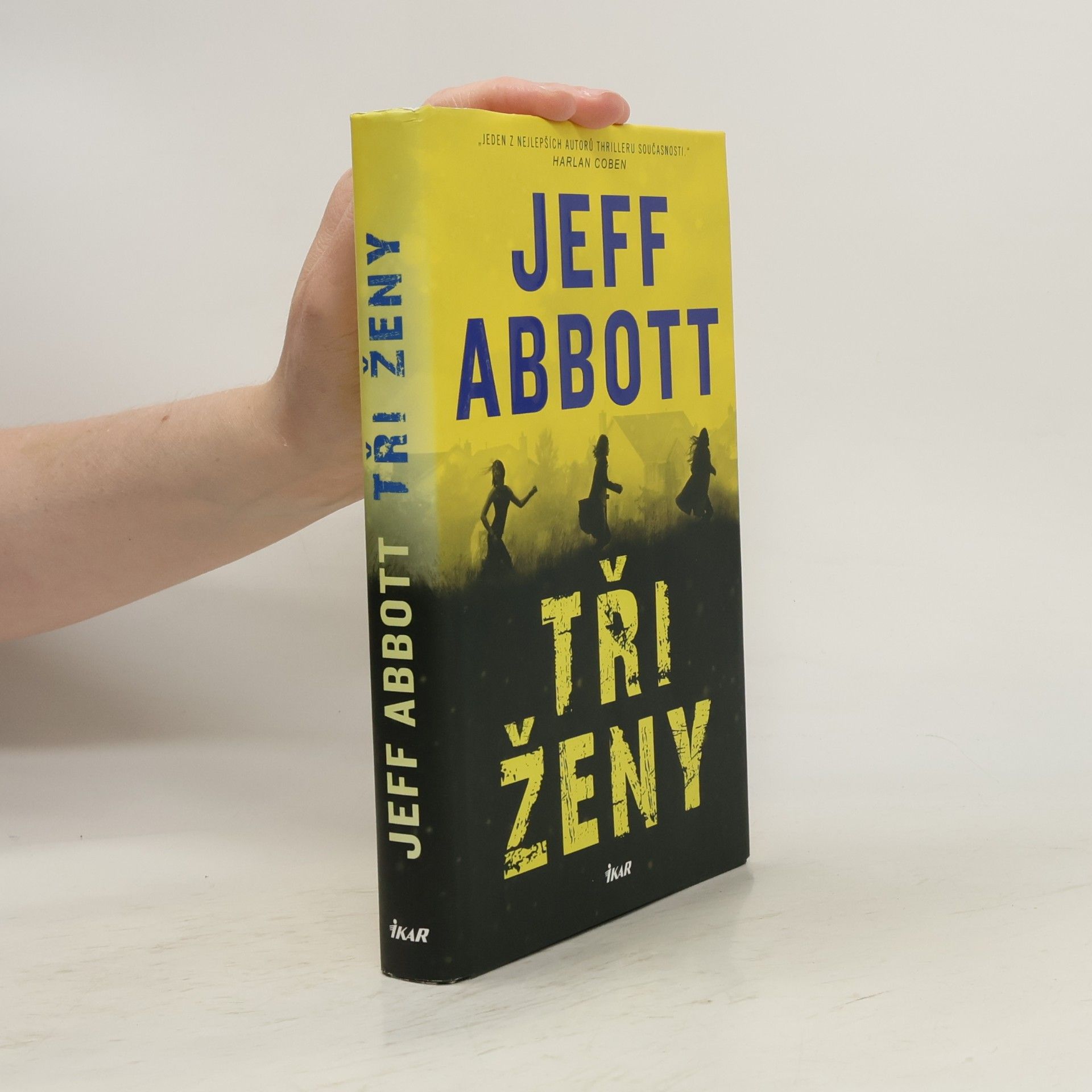 Jeff Abbott Tři ženy