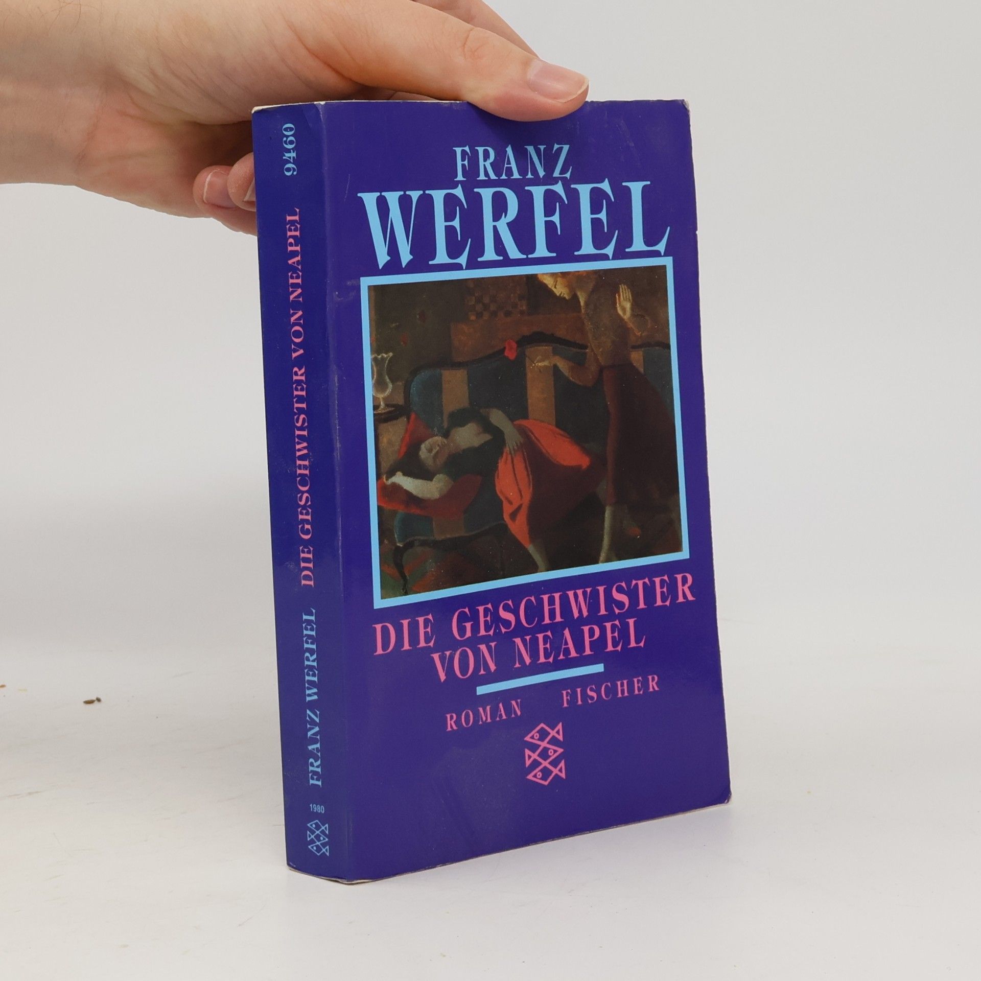 Franz Werfel Die Geschwister von Neapel