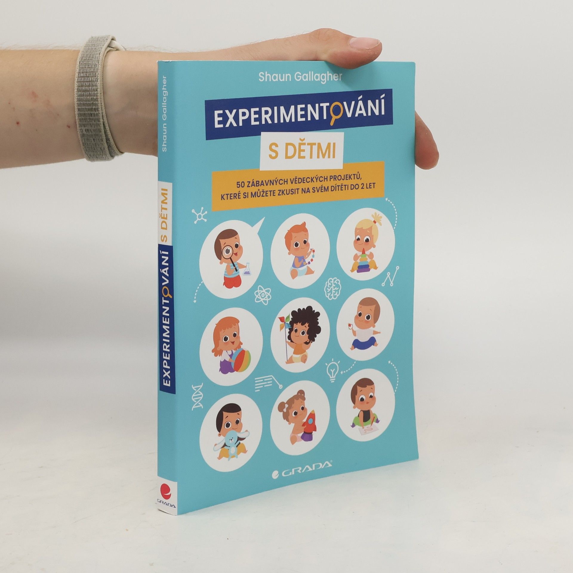 Shaun Gallagher Experimentování s dětmi