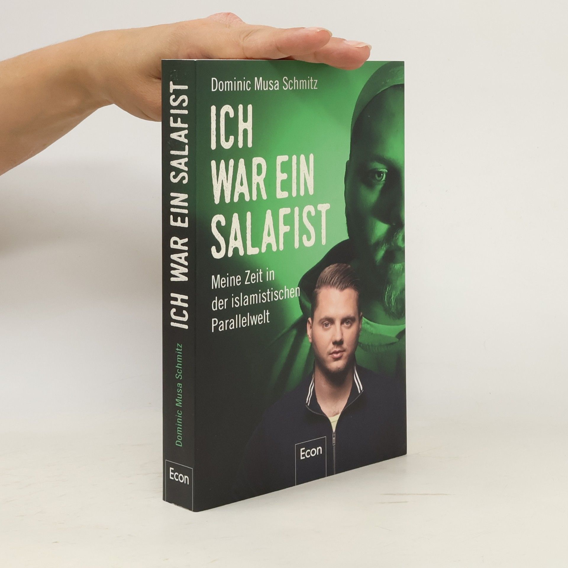 Dominic Musa Schmitz Ich war ein Salafist