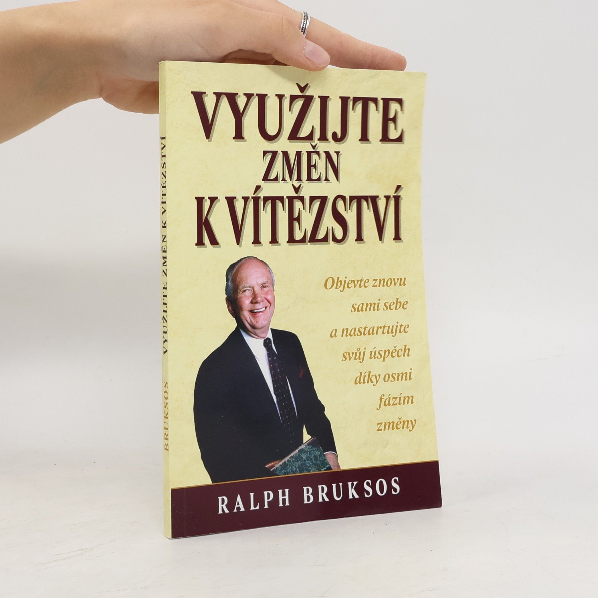 Ralph Bruksos Využijte změn k vítězství