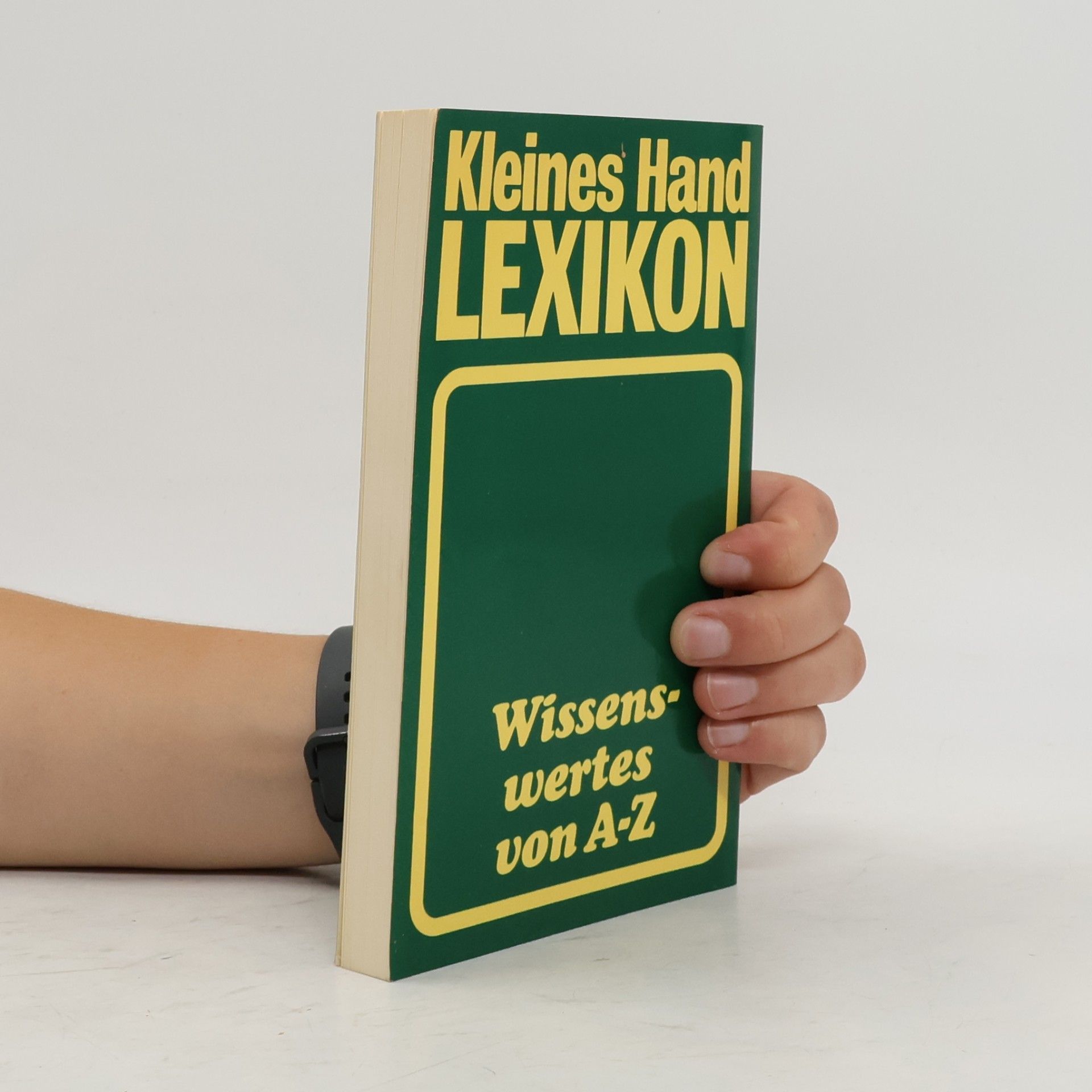 Autorenkollektiv Kleines Hand Lexikon. Wissenswertes von A-Z