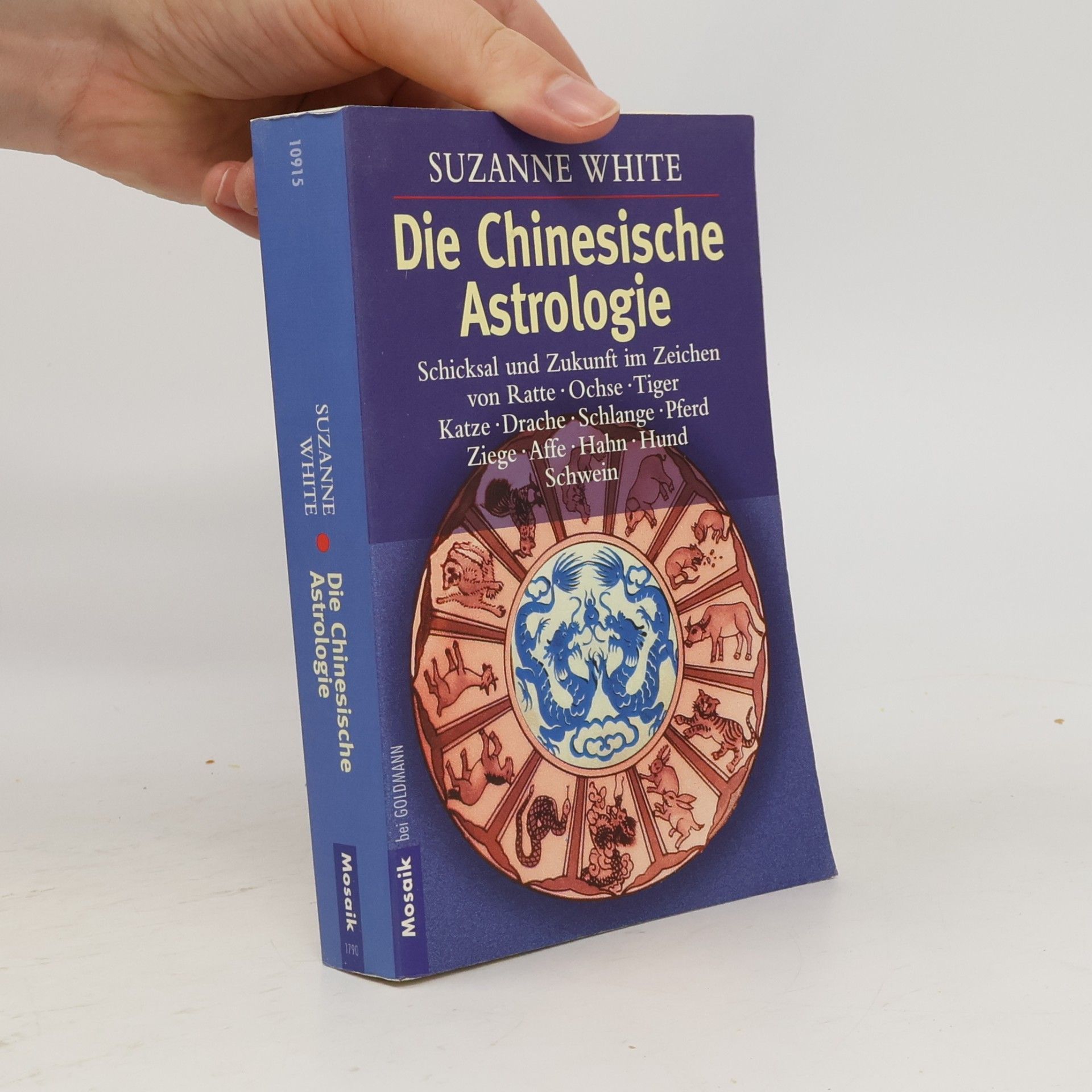 Suzanne White Die chinesische Astrologie