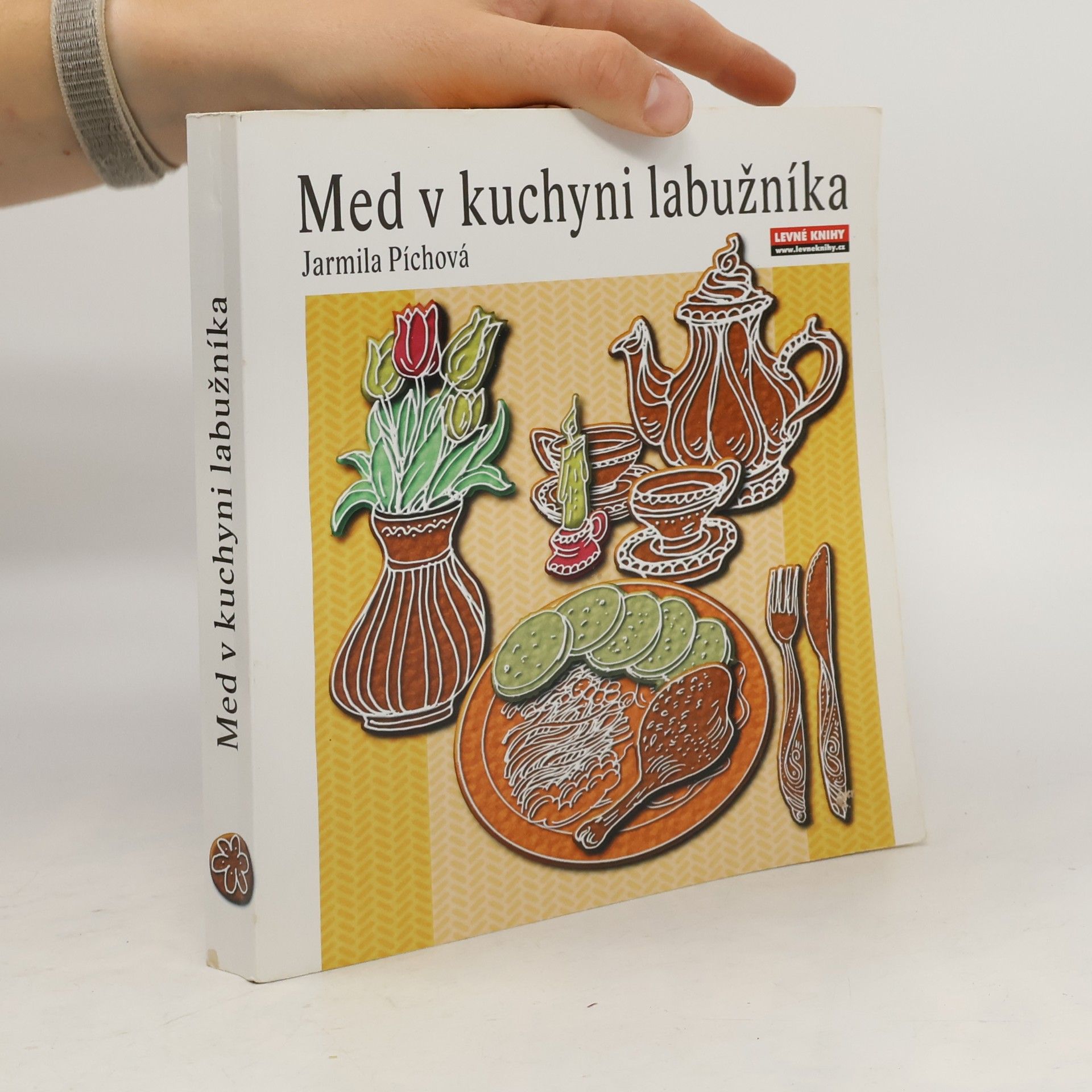 Jarmila Píchová Med v kuchyni labužníka
