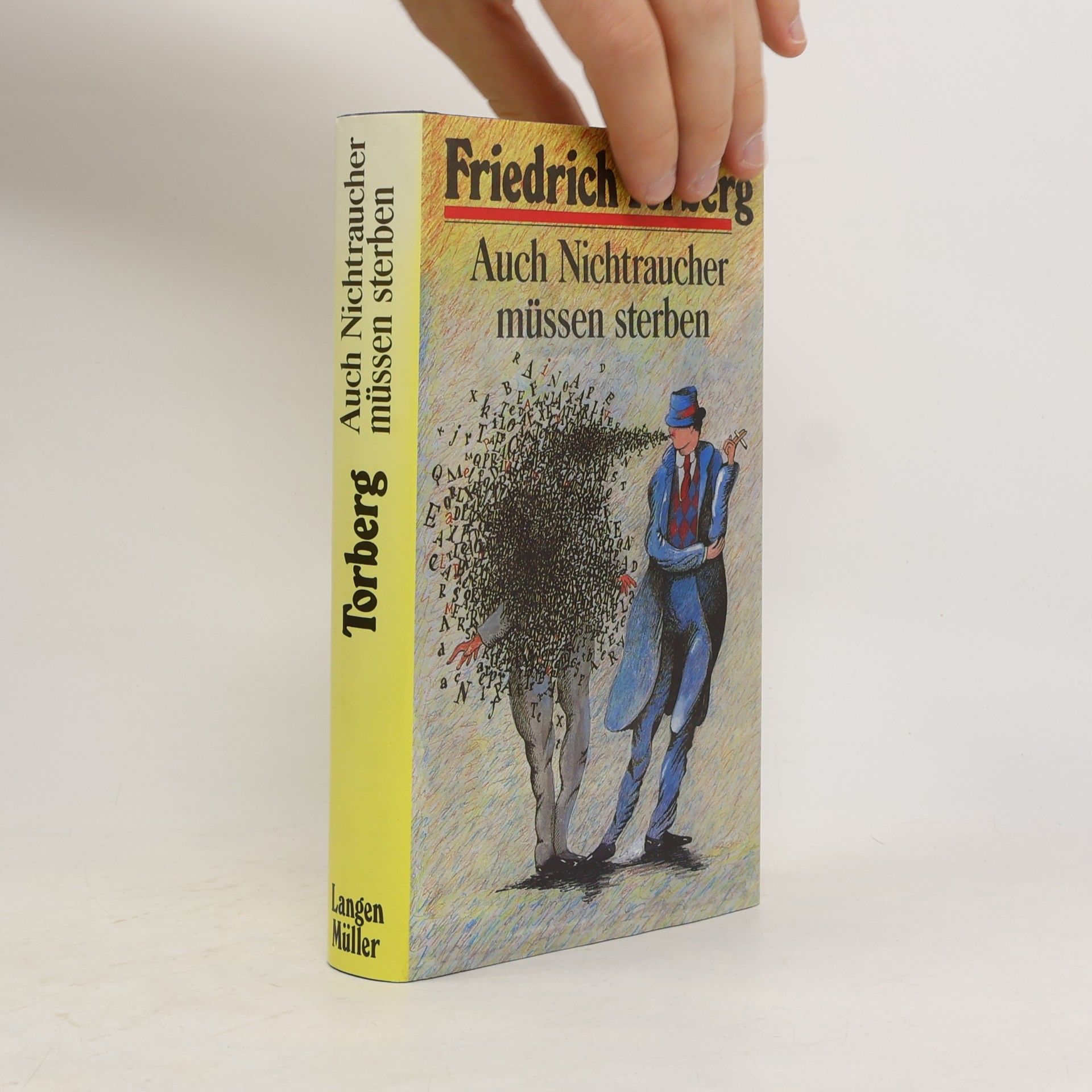 Friedrich Torberg Auch Nichtraucher müssen sterben