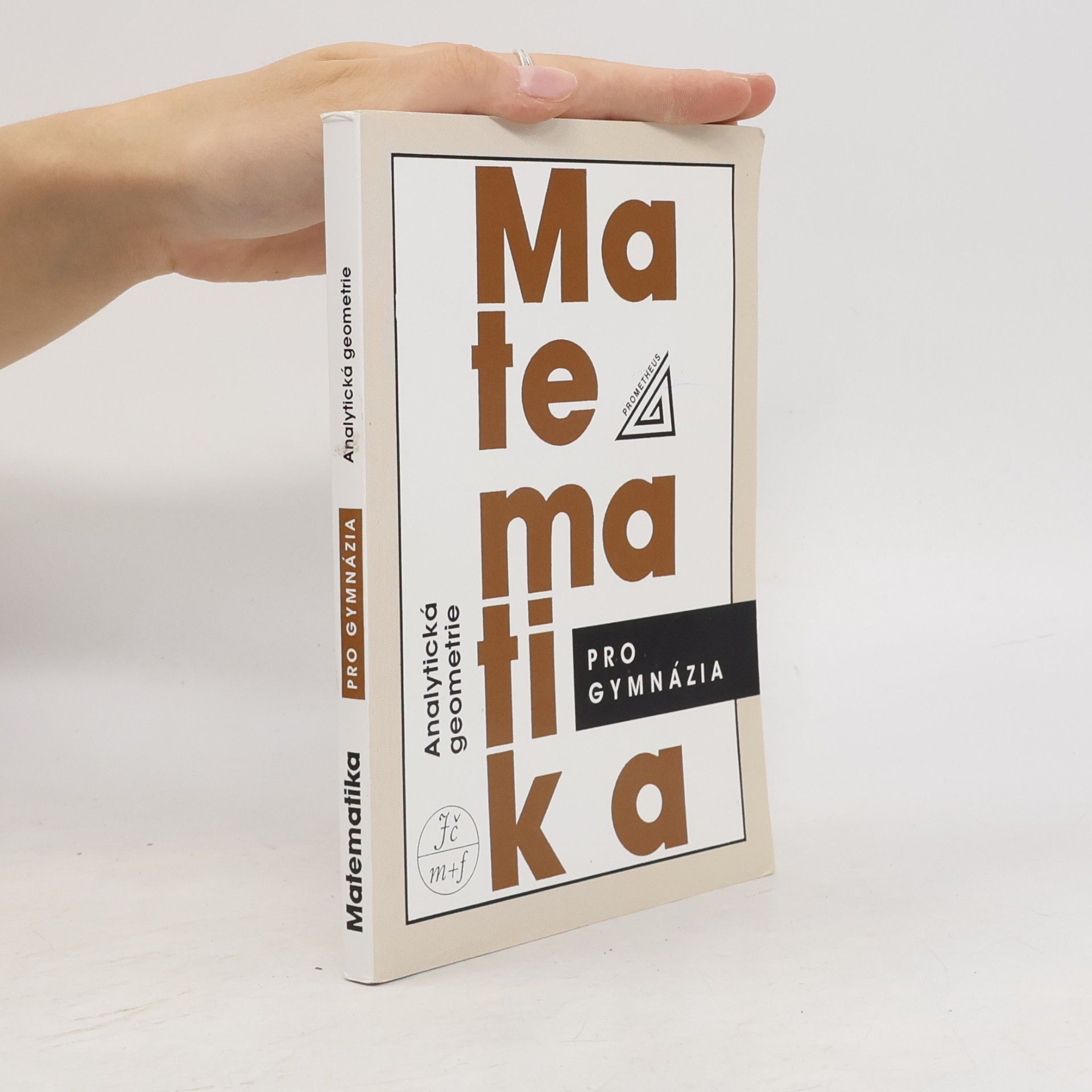 Milan Kočandrle Matematika pro gymnázia. Analytická geometrie