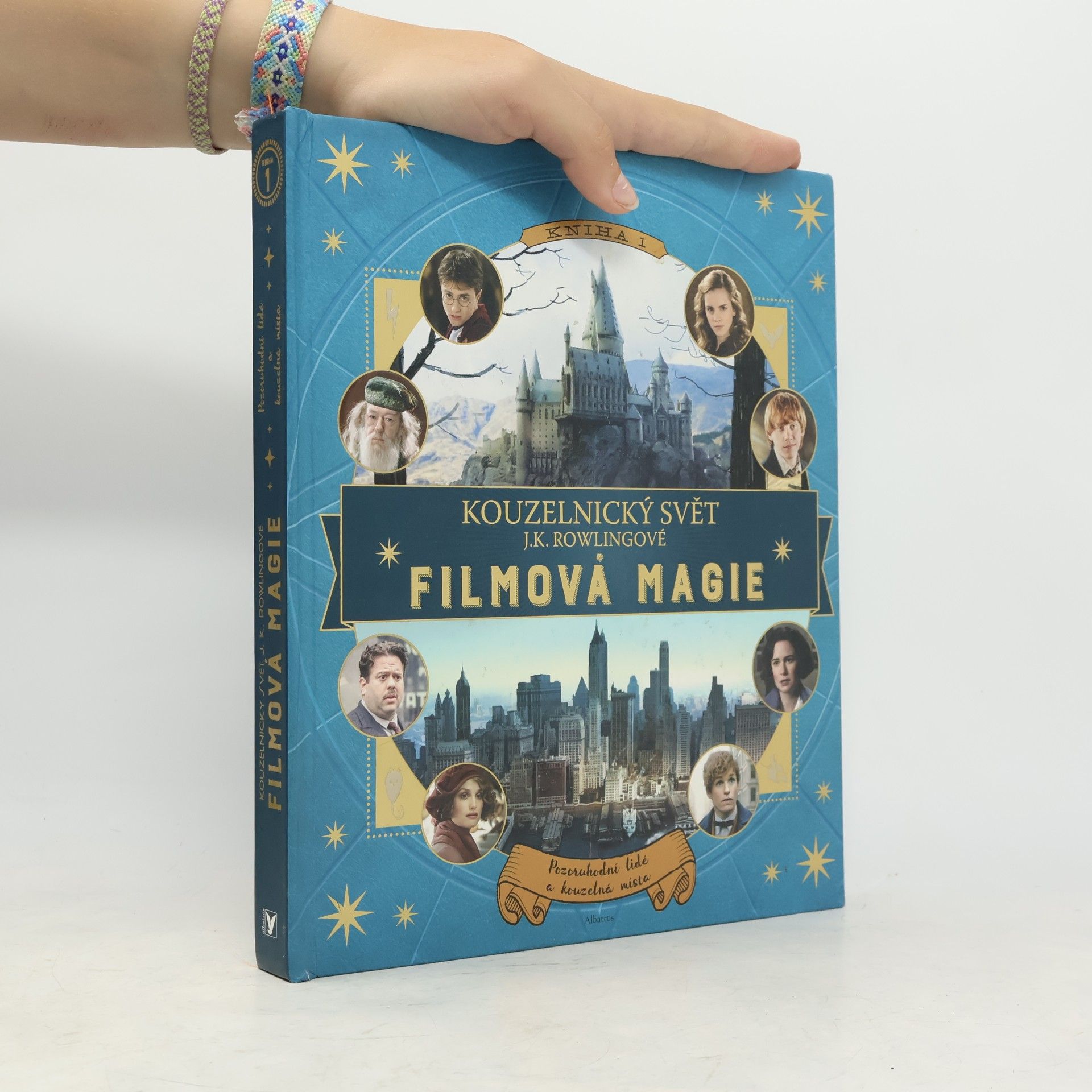 Kateřina Stupková Kouzelnický svět J. K. Rowlingové. Filmová magie 1