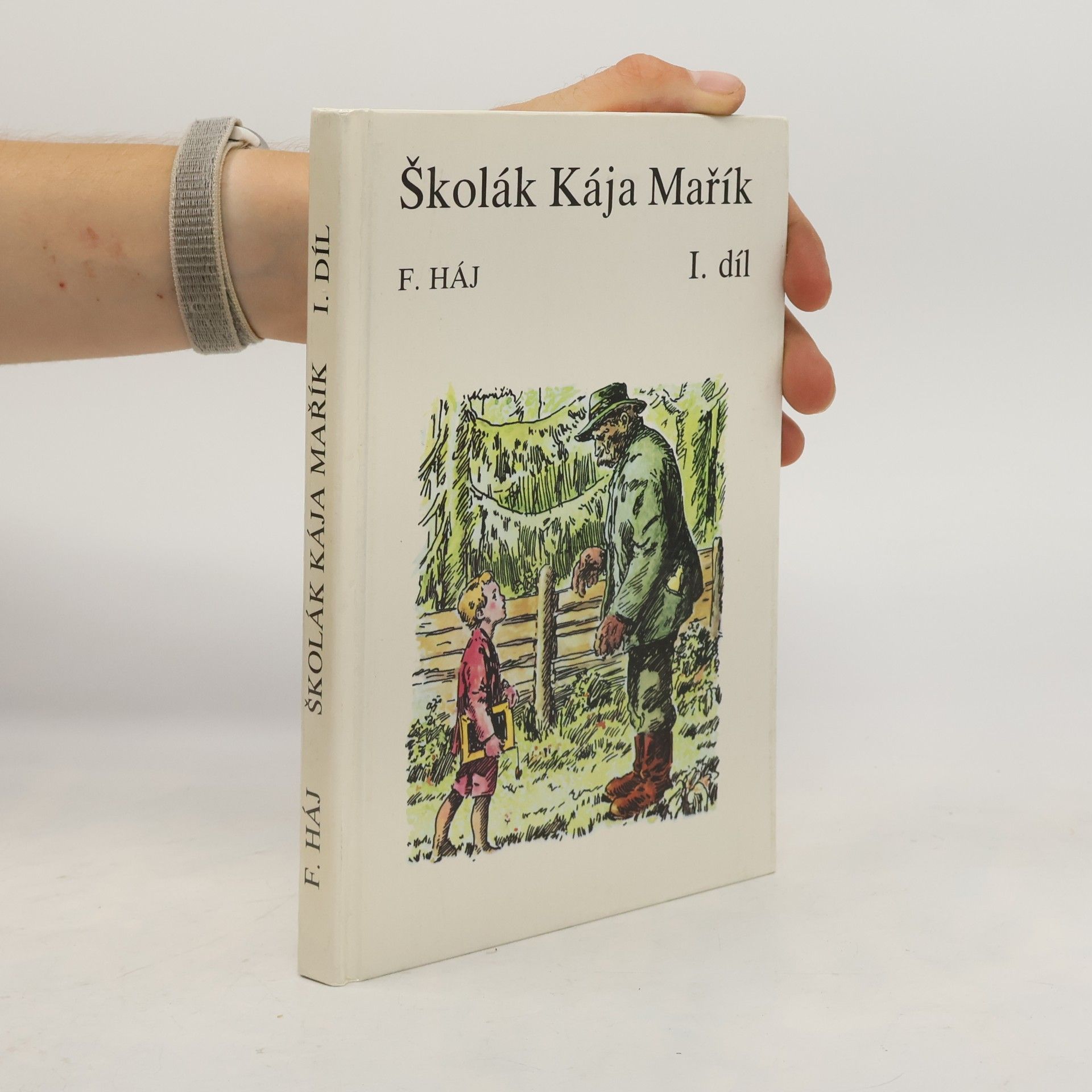 Felix Háj Školák Kája Mařík I.