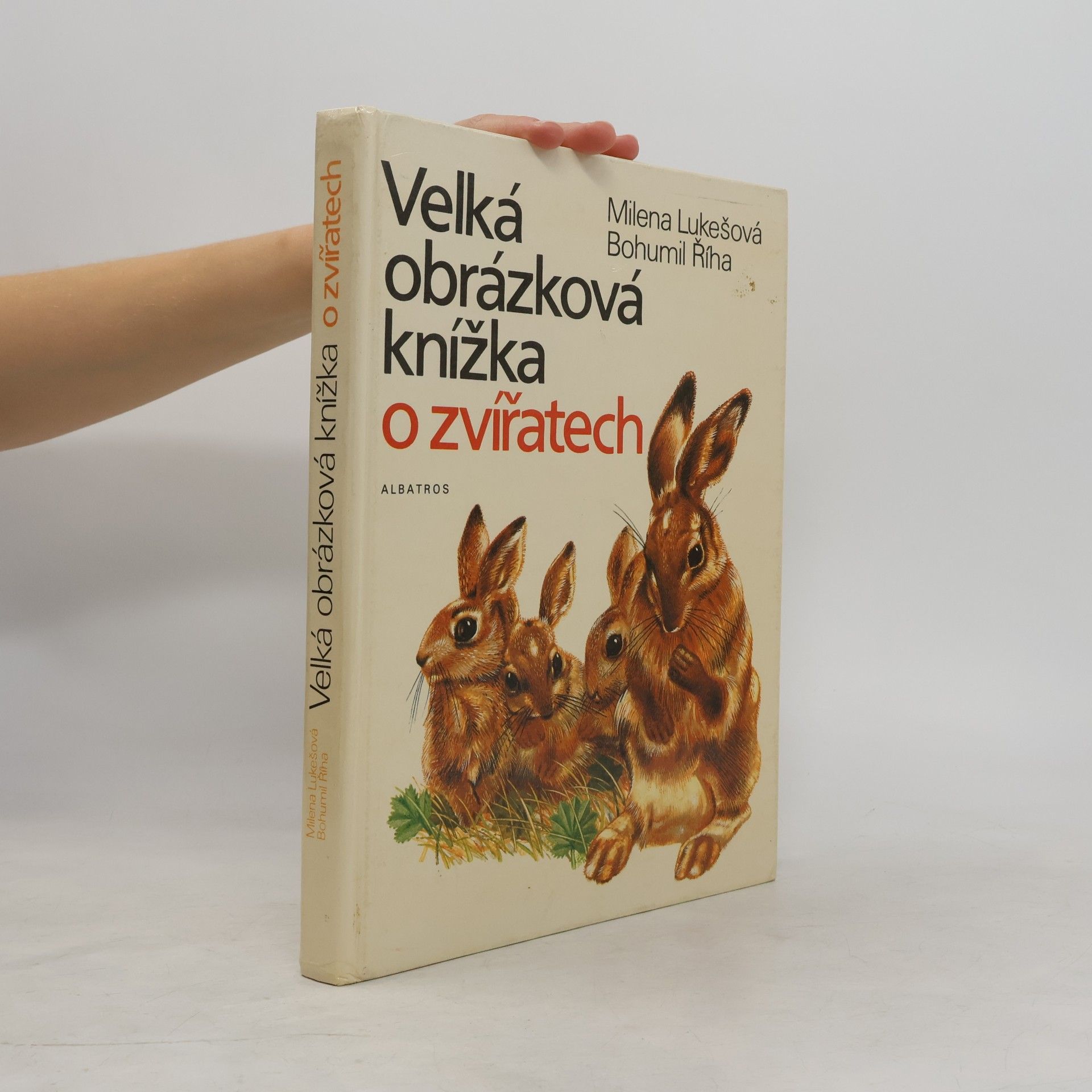 Bohumil Říha Velká obrázková knížka o zvířatech