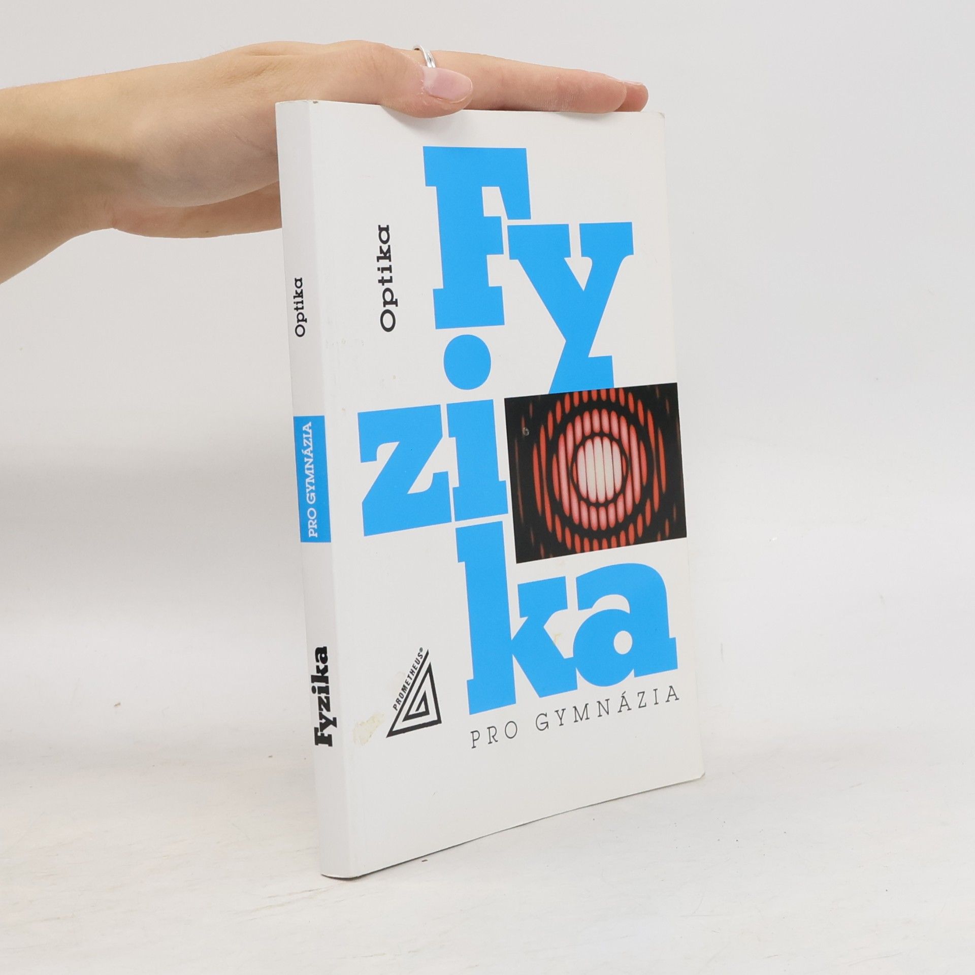 Oldřich Lepil Fyzika pro gymnázia. Optika