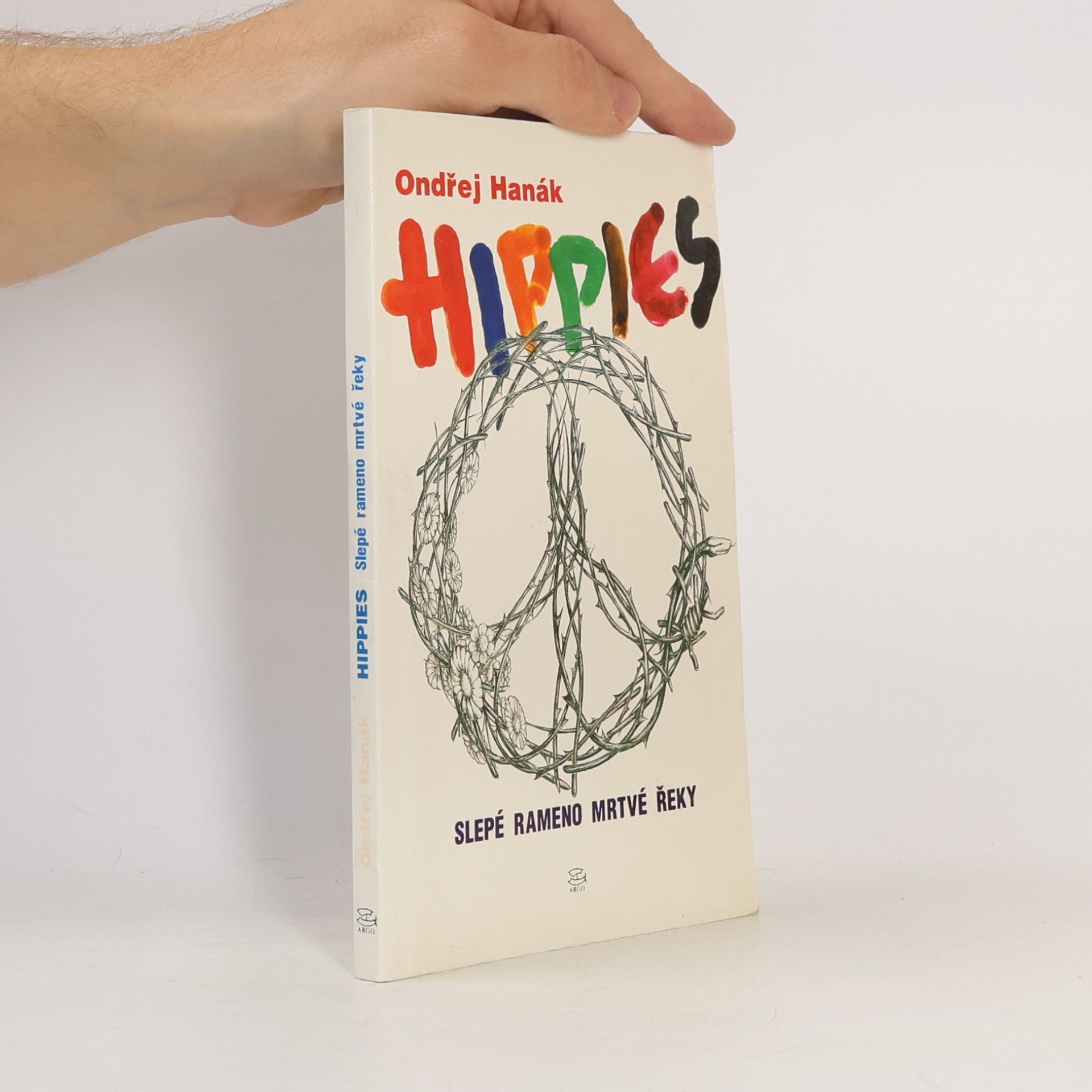 Marie Hanáková Hippies. Slepé rameno mrtvé řeky