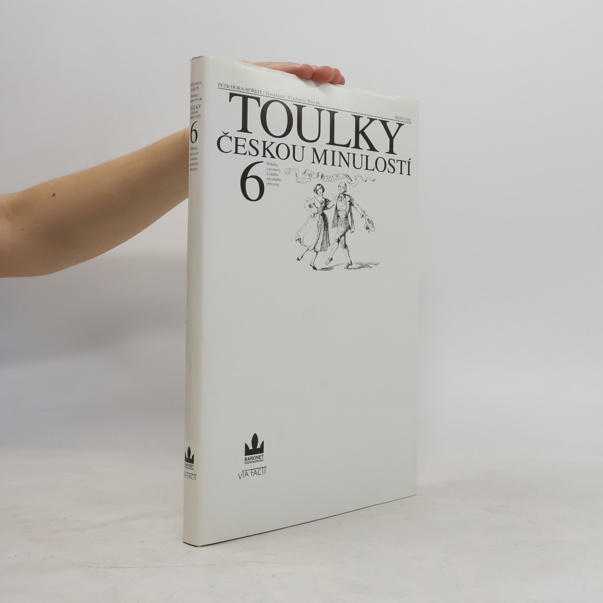 Petr Hora Hořejš Toulky českou minulostí 6