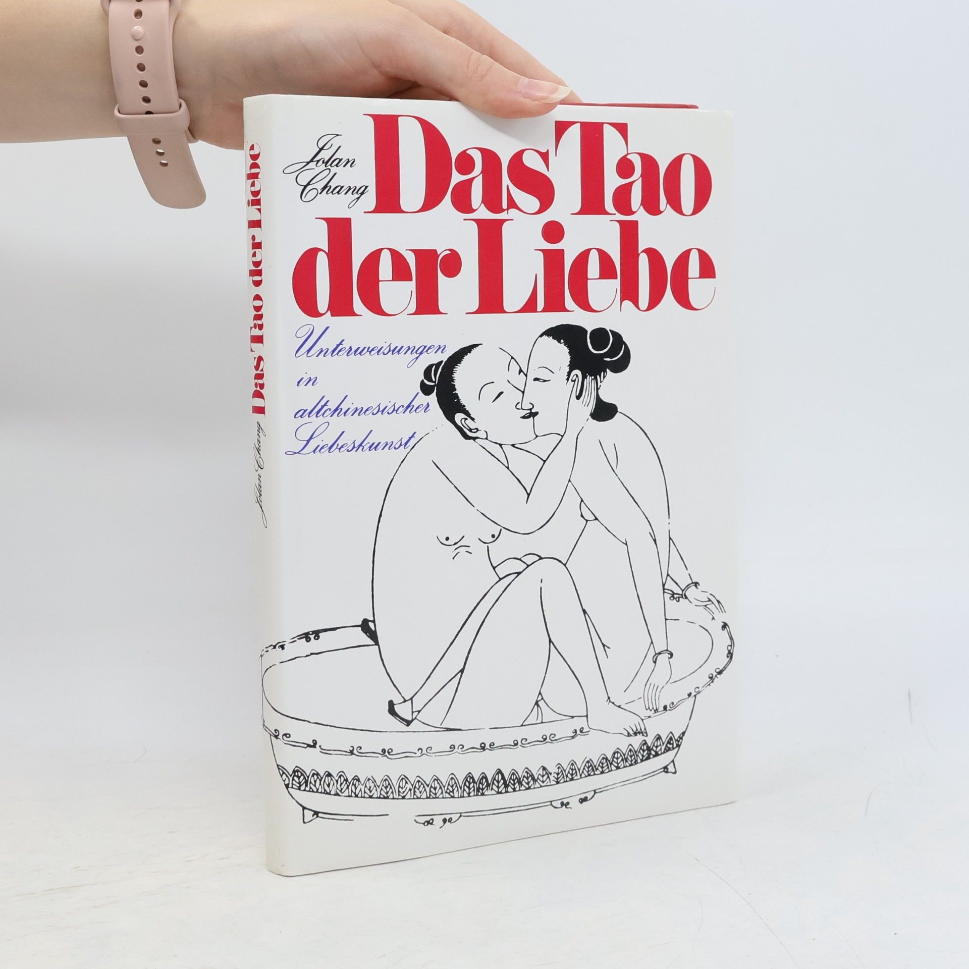 Jolan Chang Das Tao der Liebe