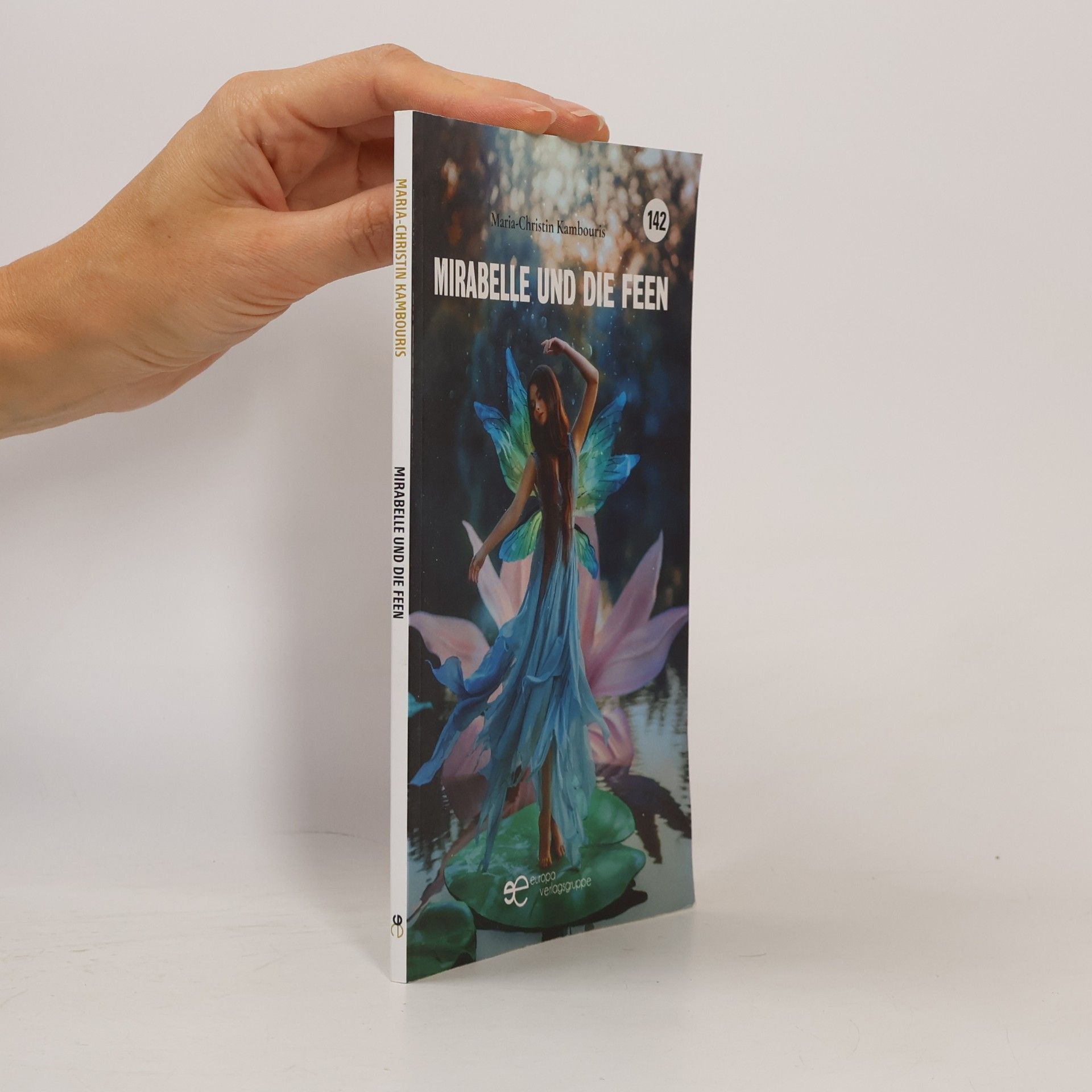 Maria-Christin Kambouris Universum - 142: Mirabelle und die Feen