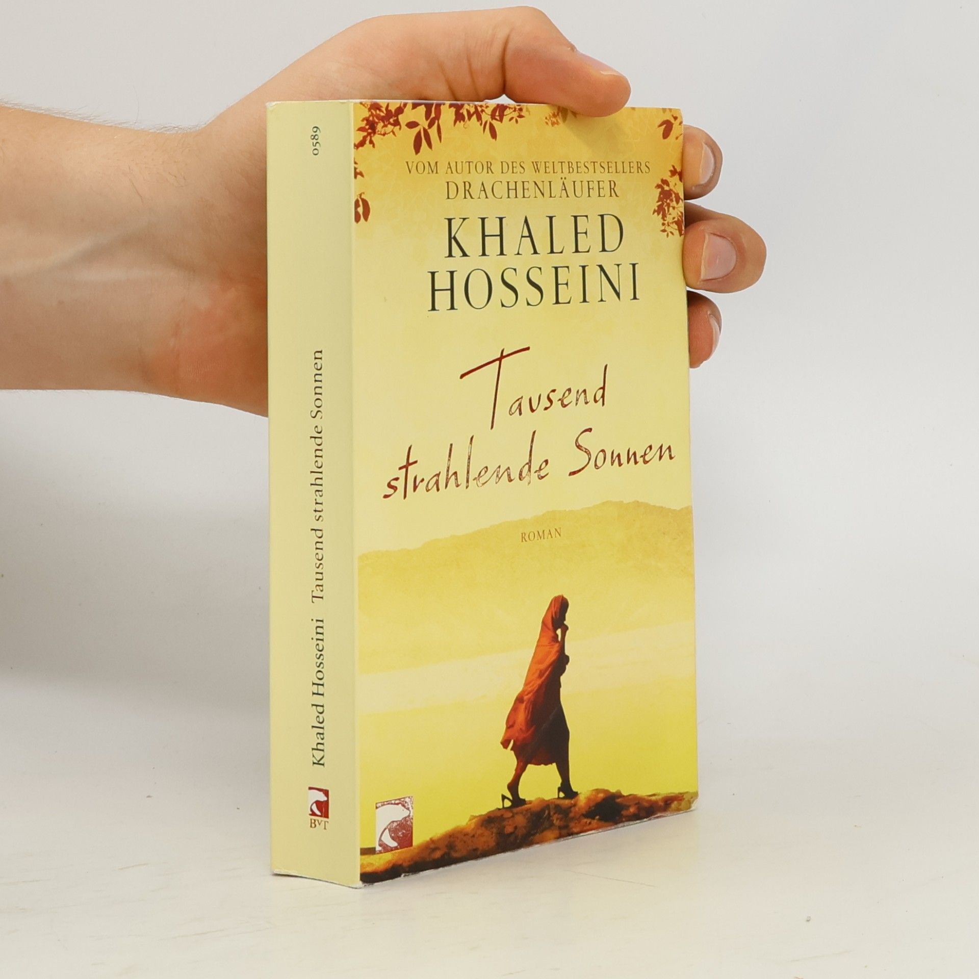 Khaled Hosseini Tausend strahlende Sonnen : Roman