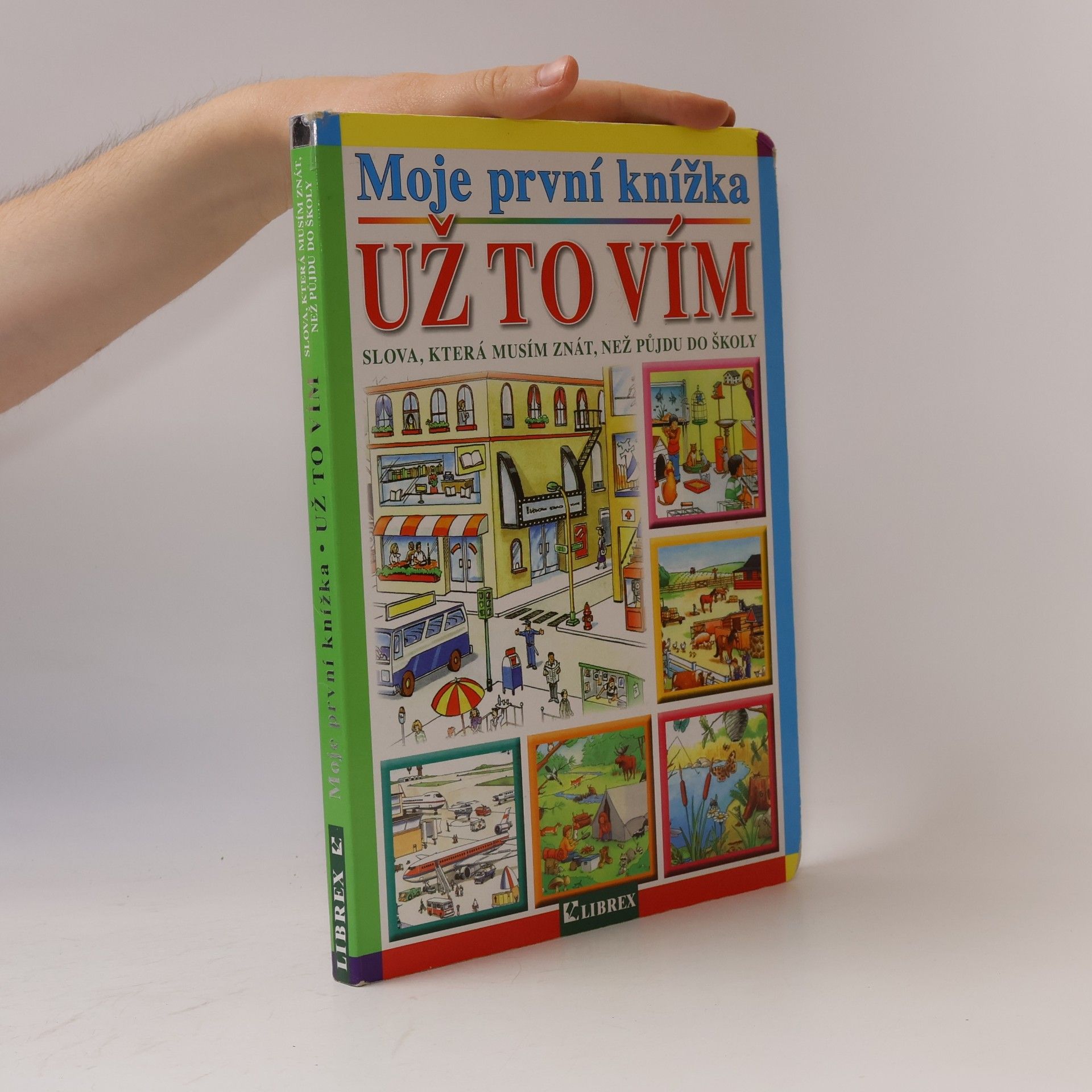 Kolektív autorov Moje první knížka: Už to vím