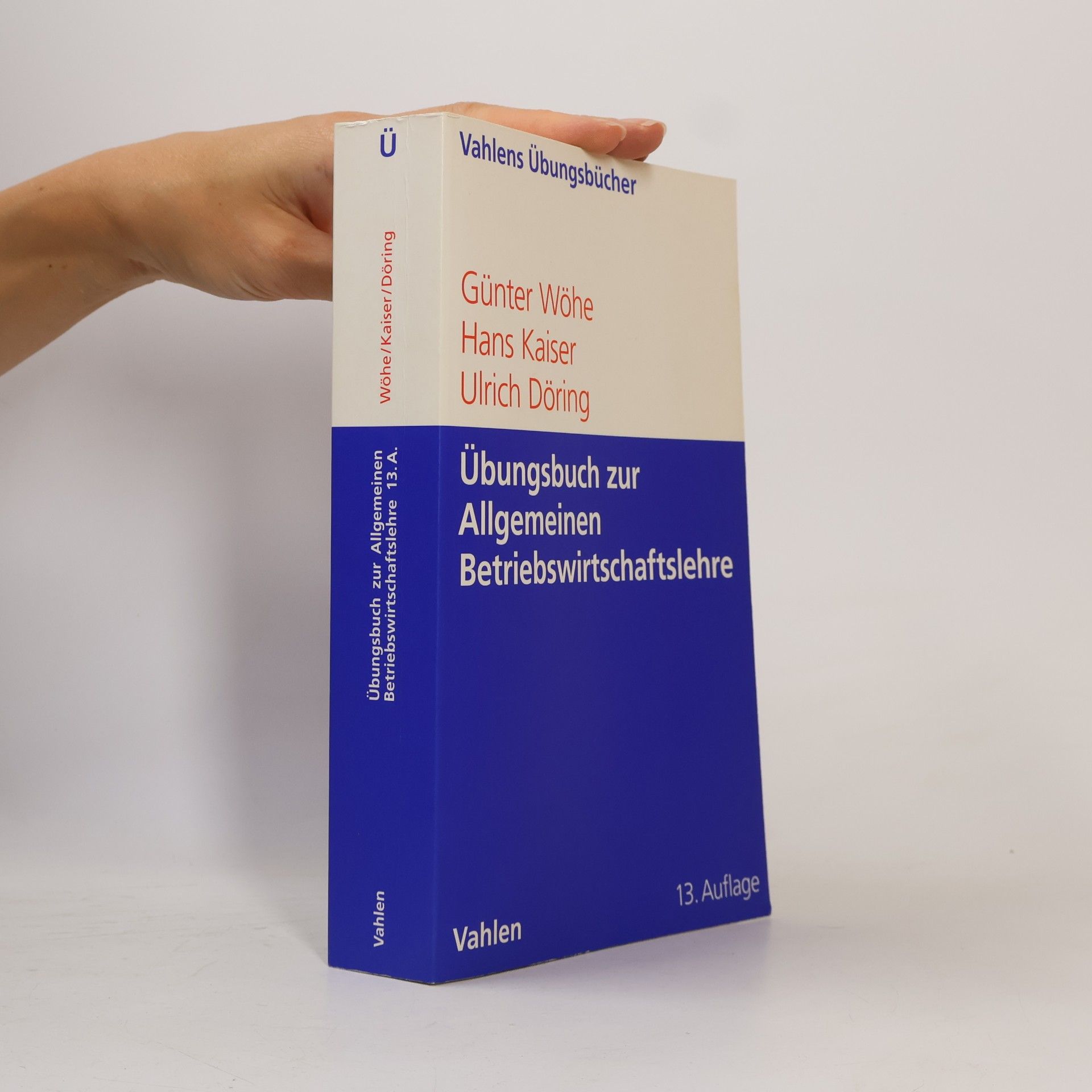 Übungsbuch zur Einführung in die allgemeine Betriebswirtschaftslehre
