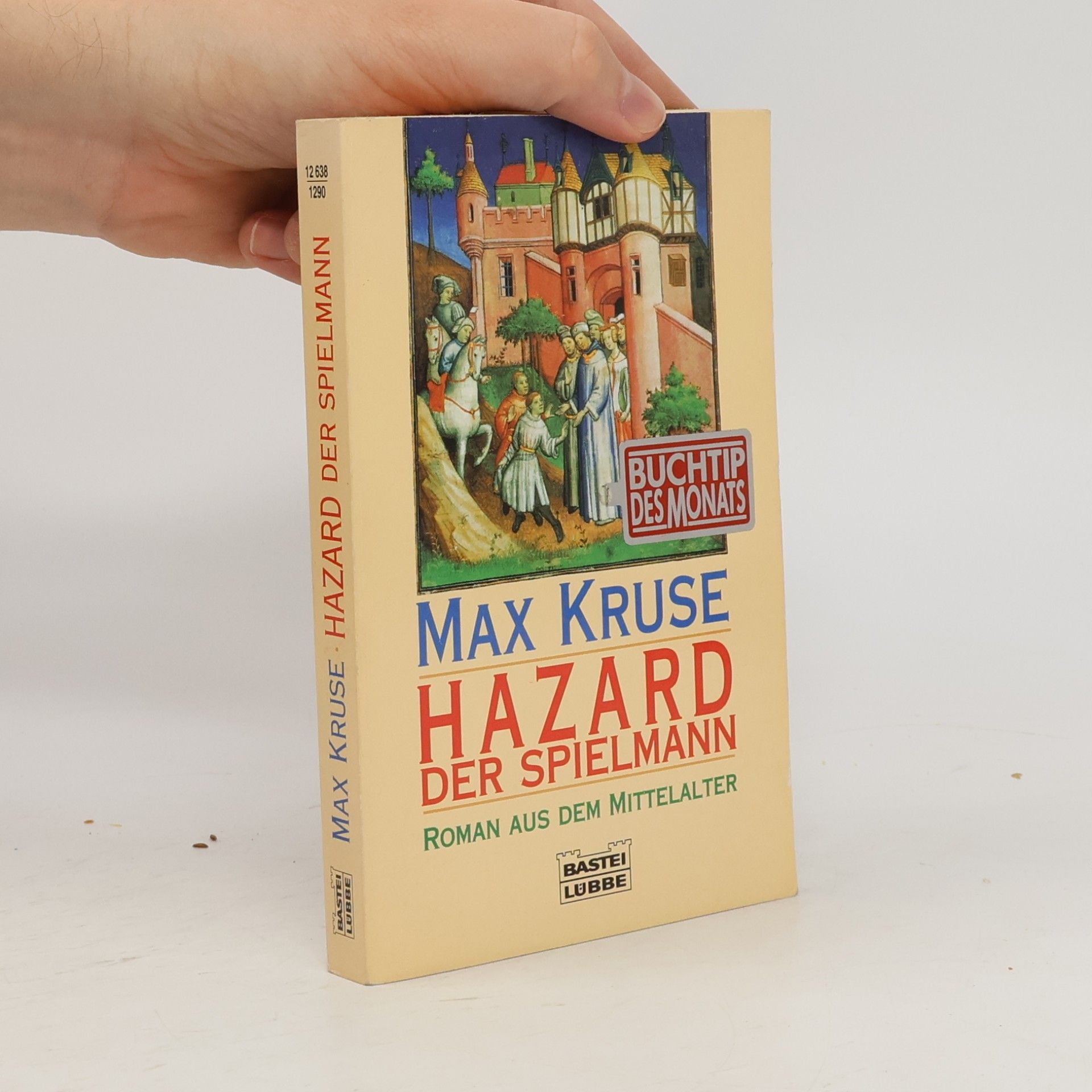 Max Kruse Hazard, der Spielmann
