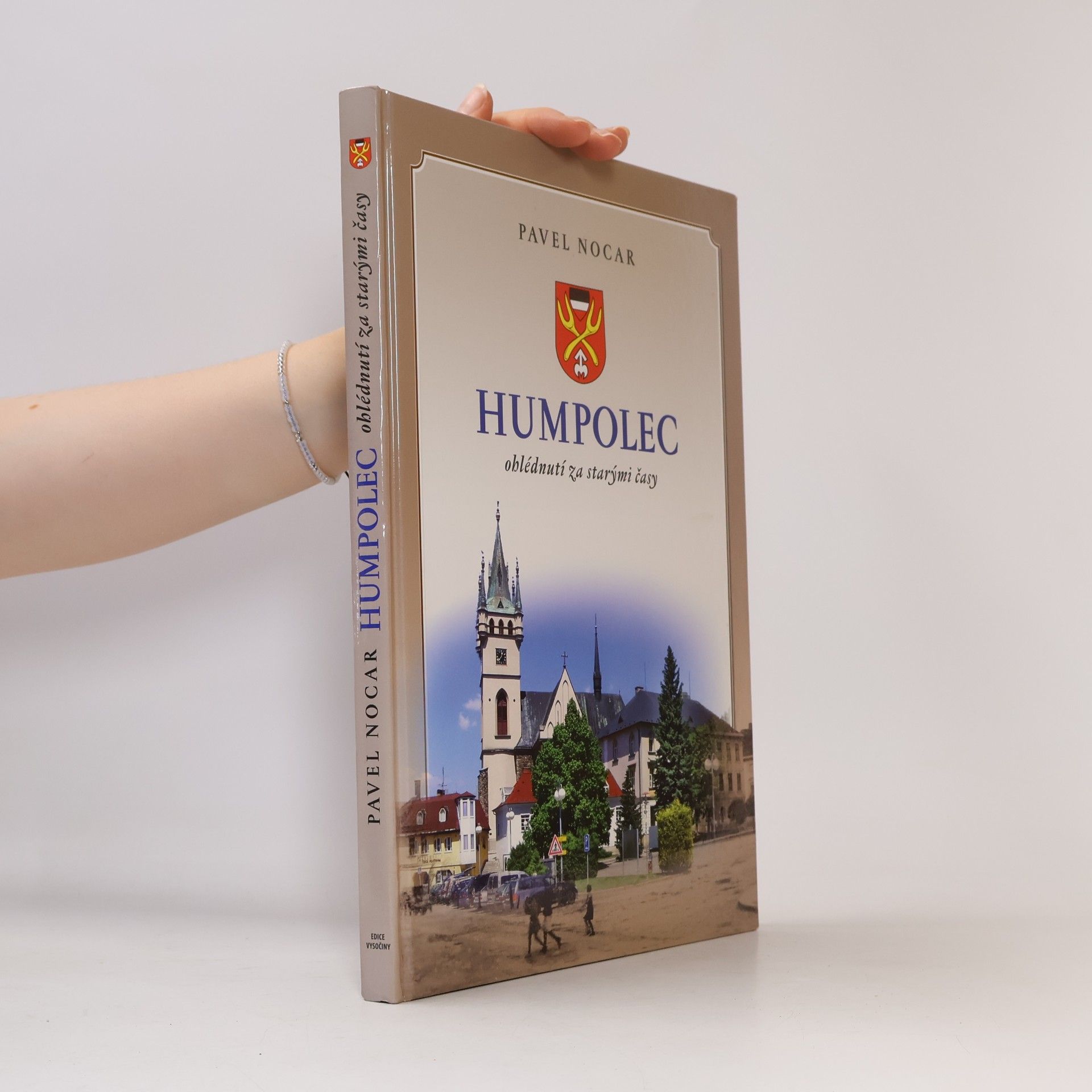 Pavel Nocar Humpolec. Ohlédnutí za starými časy