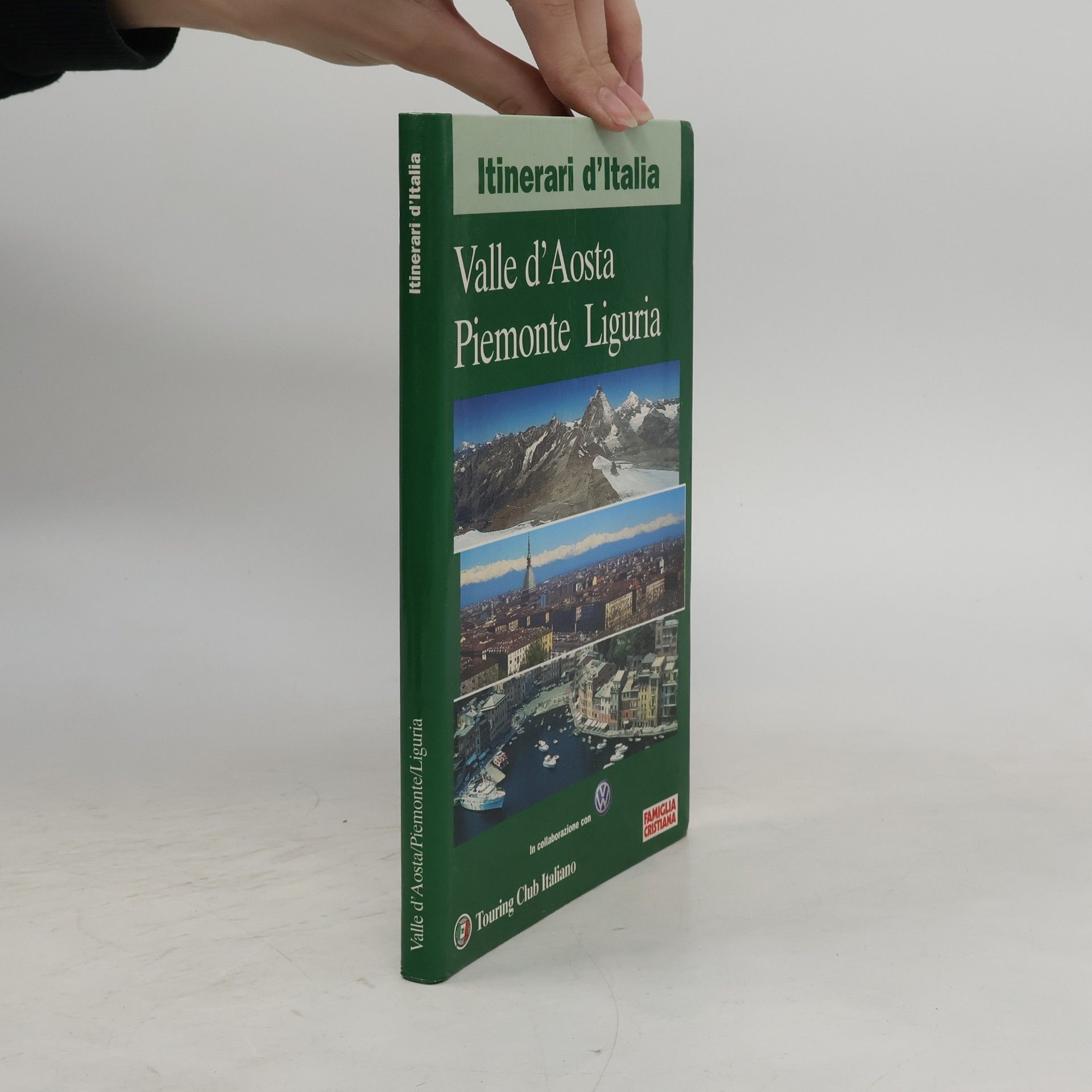 Kolektiv autorů Valle d'Aosta Piemonte Liguria