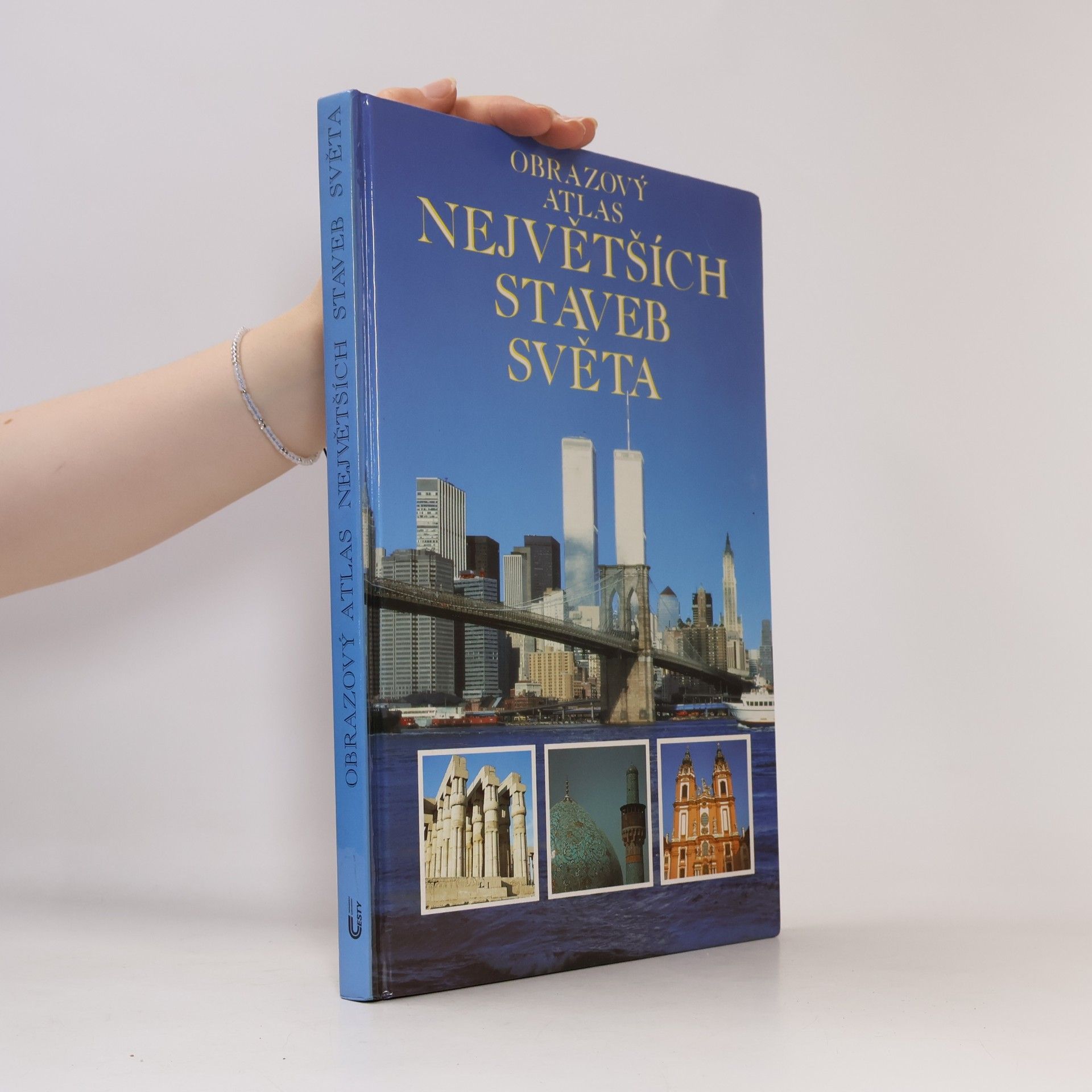 Jonathan Meades Obrazový atlas největších staveb světa