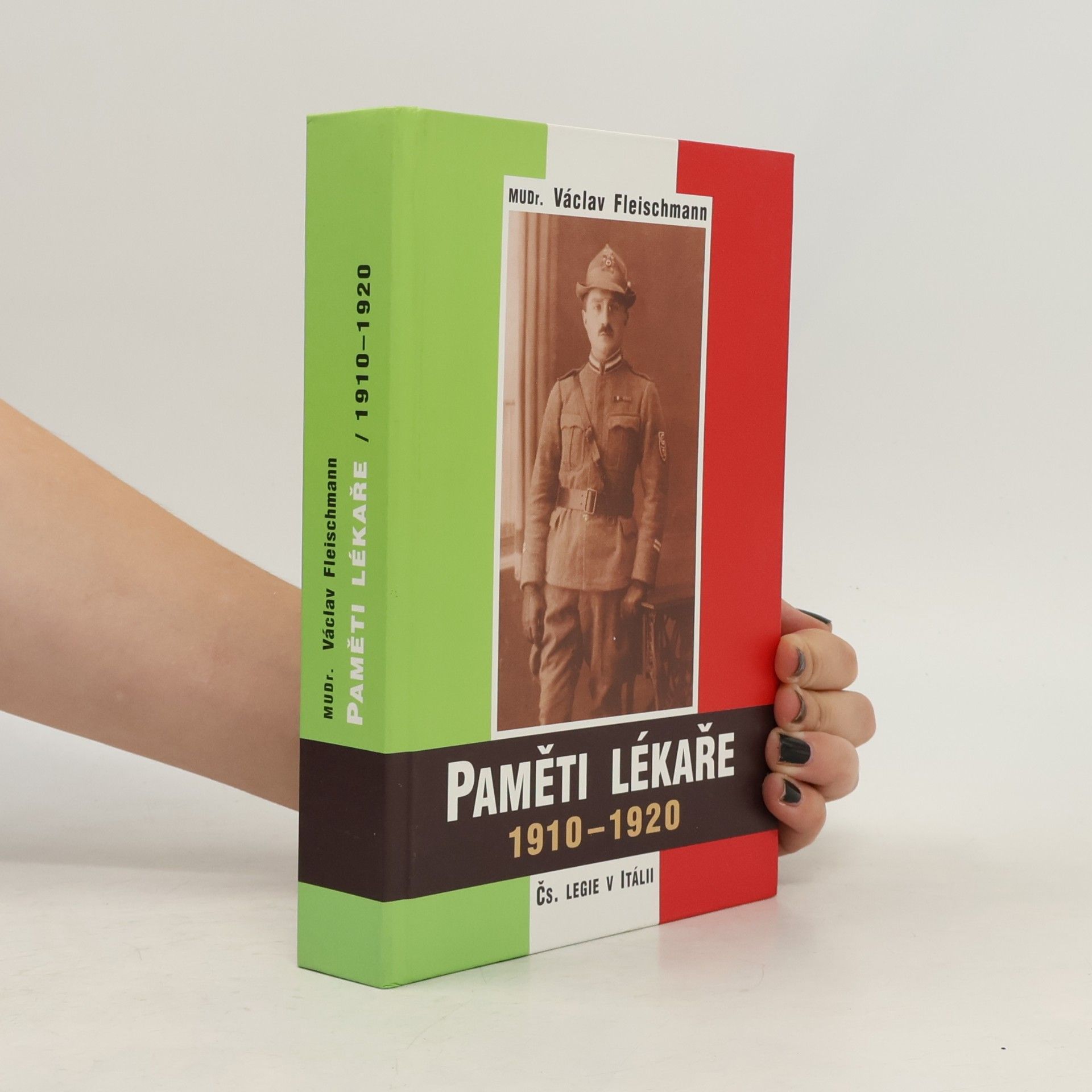 Paměti lékaře Čs. legie v Itálii 1910-1920